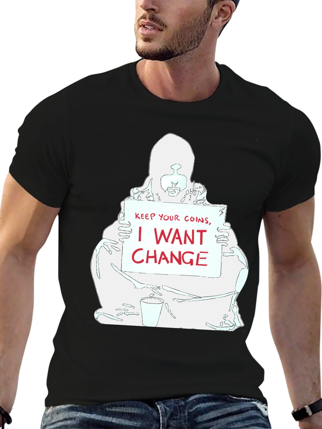 I Want Change Graphic T-Shirt - Unisex