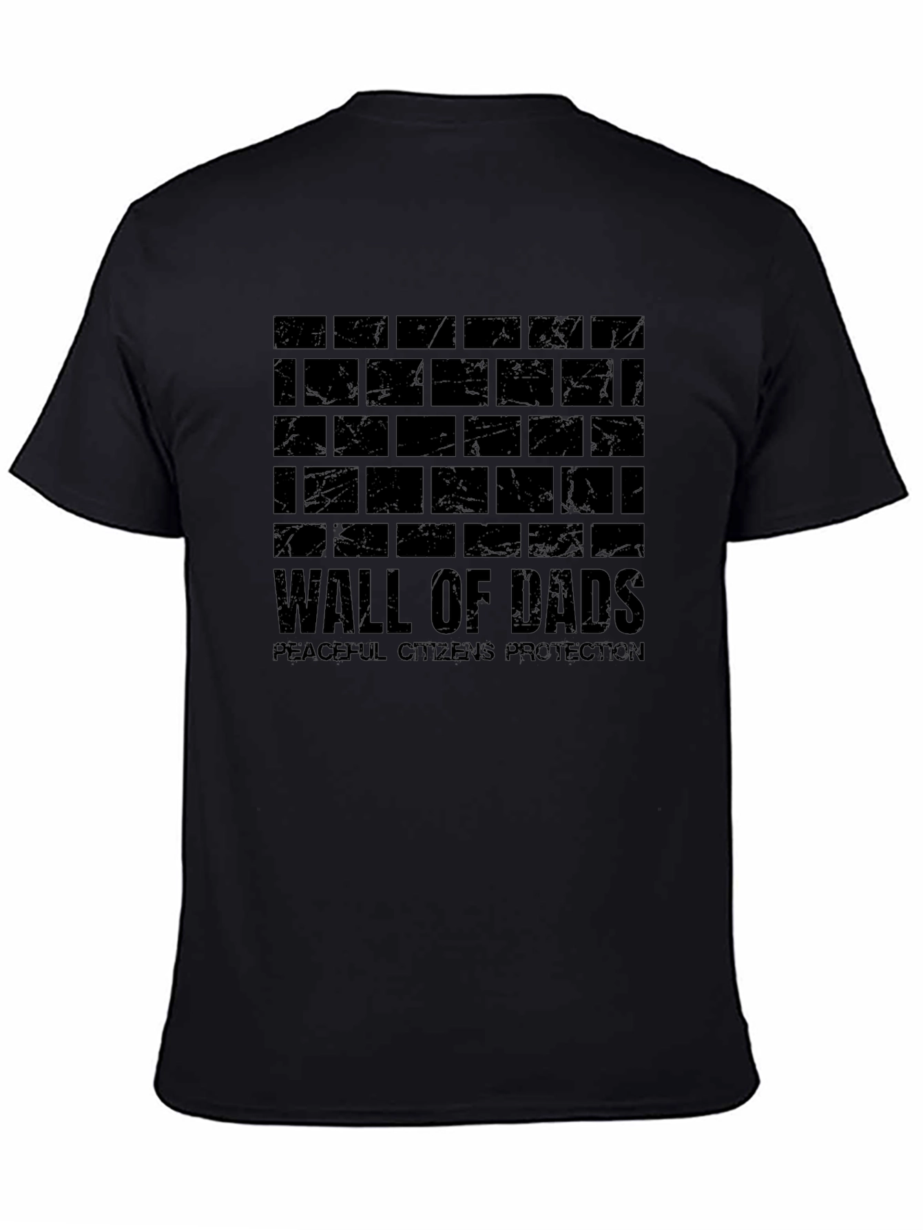 Wall of Dads Graphic Tee - Peaceful Citizens Protection