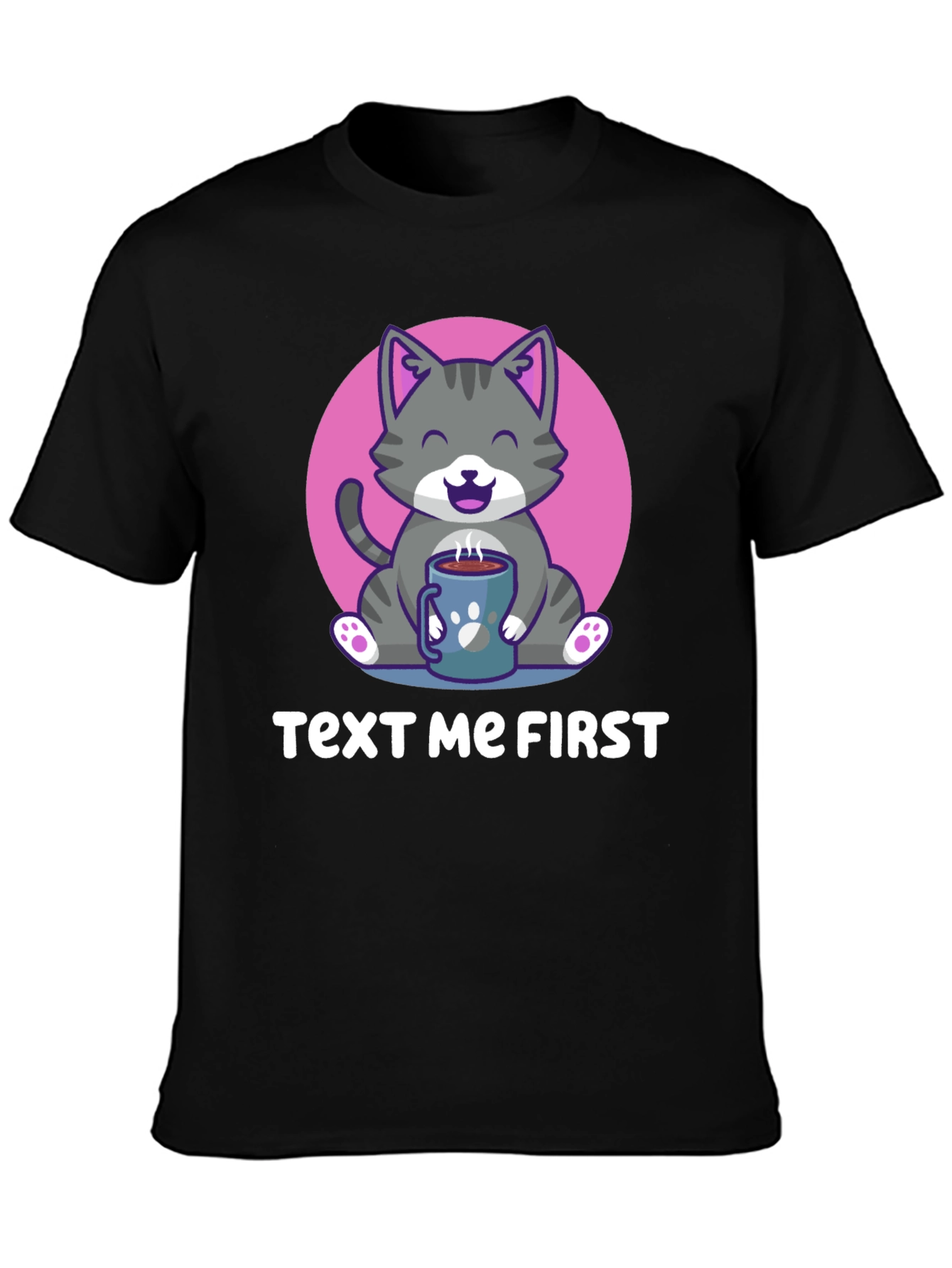 Text Me First Cat Coffee T-Shirt