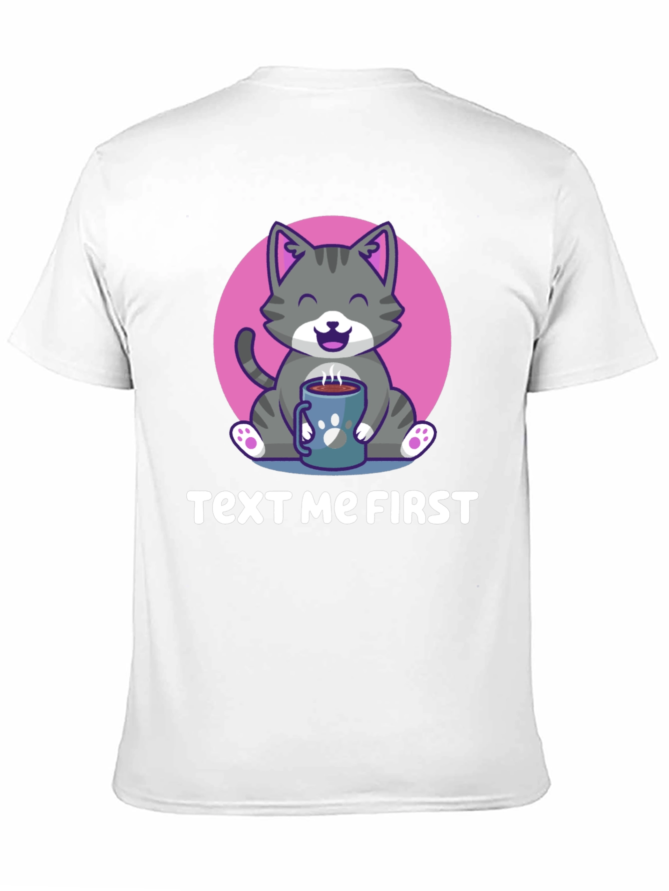 Text Me First Cat Coffee T-Shirt