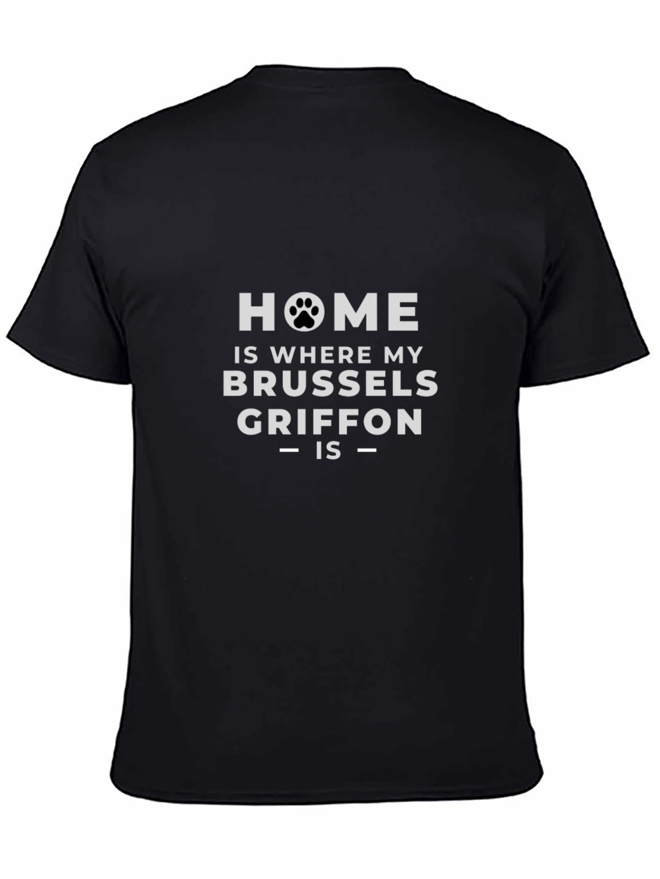 Brussels Griffon Home T-Shirt - Dog Lover Tee