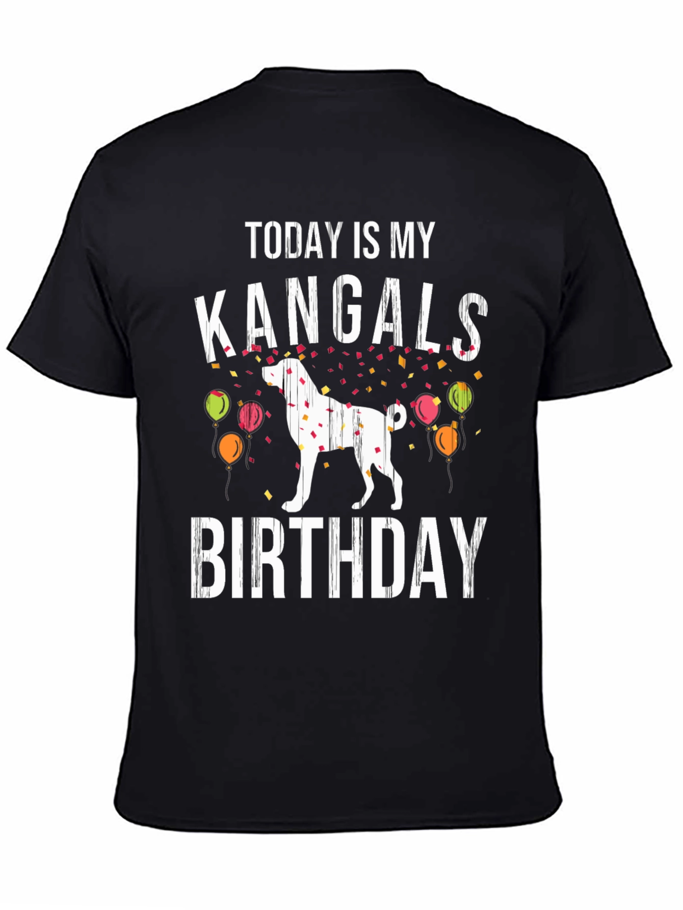 Kangal Birthday T-Shirt - Dog Lover Gift