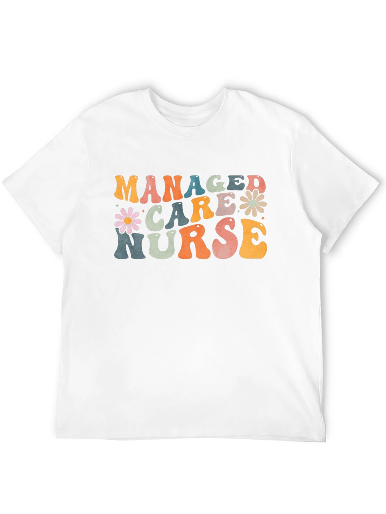 Managed Care Nurse Graphic T-Shirt