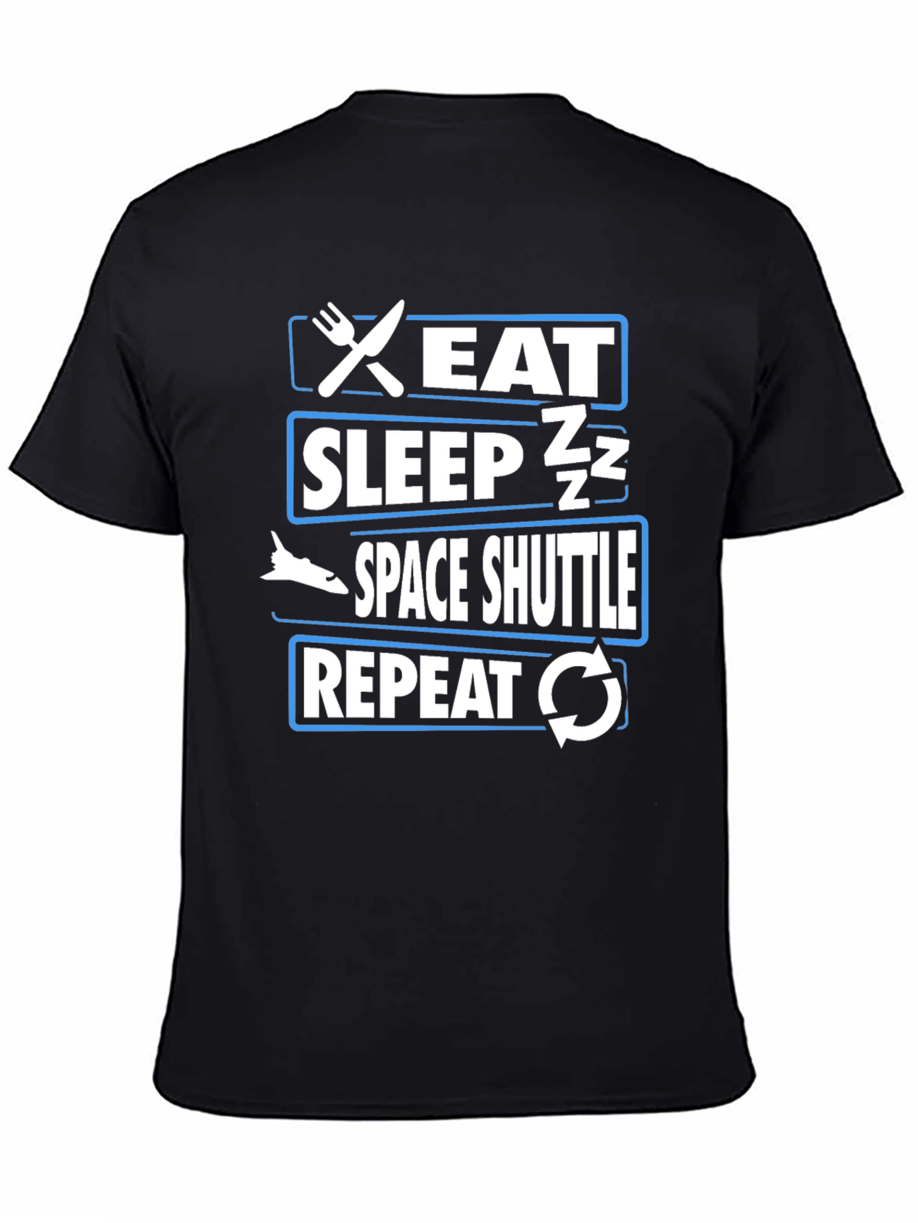 Eat Sleep Space Shuttle Repeat Graphic T-Shirt