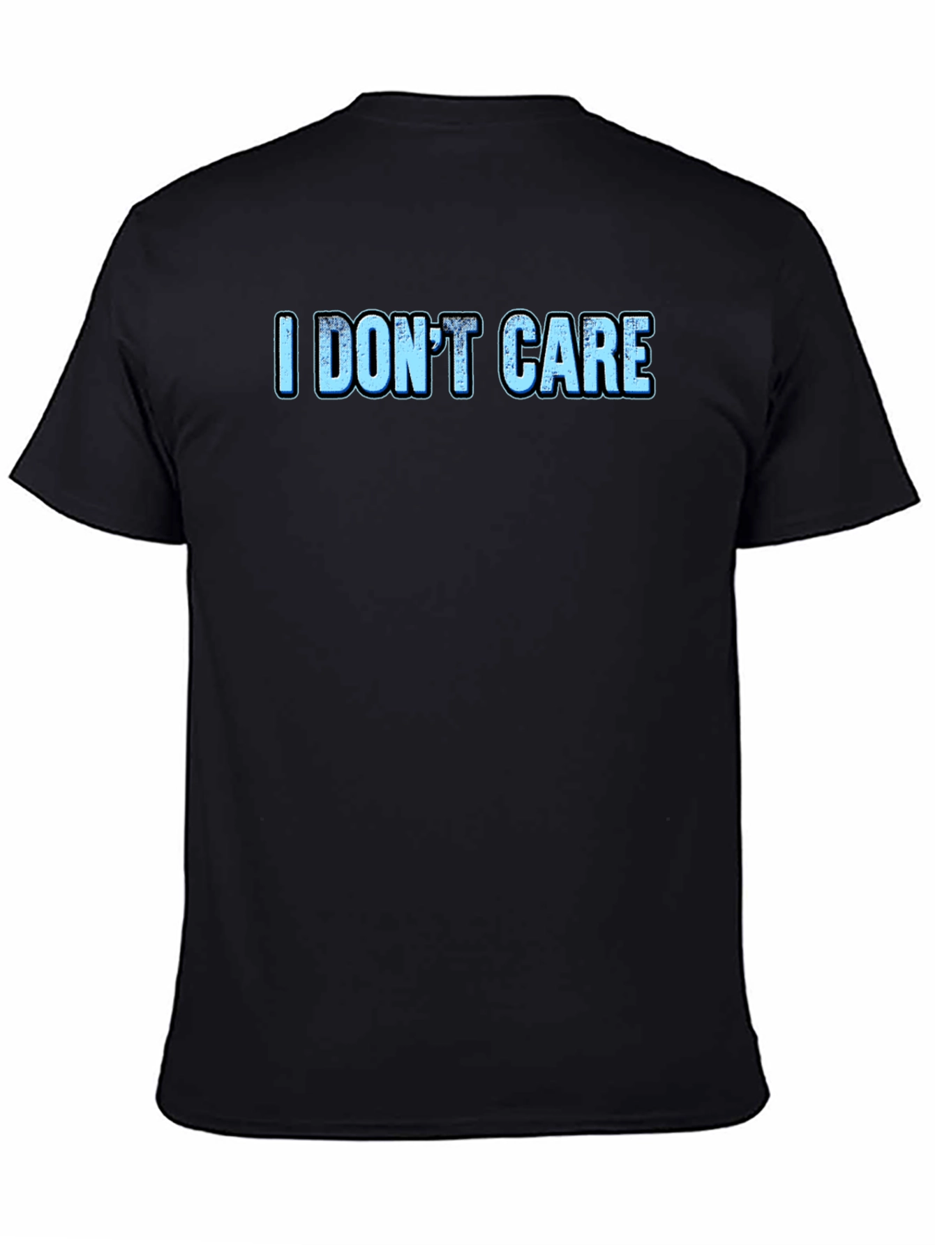 I Dont Care Graphic Tee