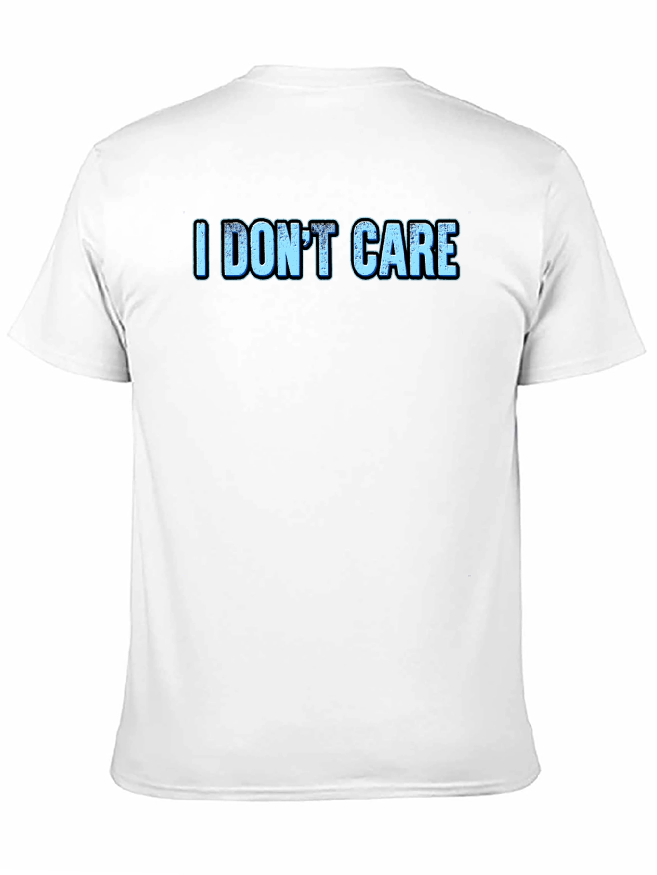 I Dont Care Graphic Tee