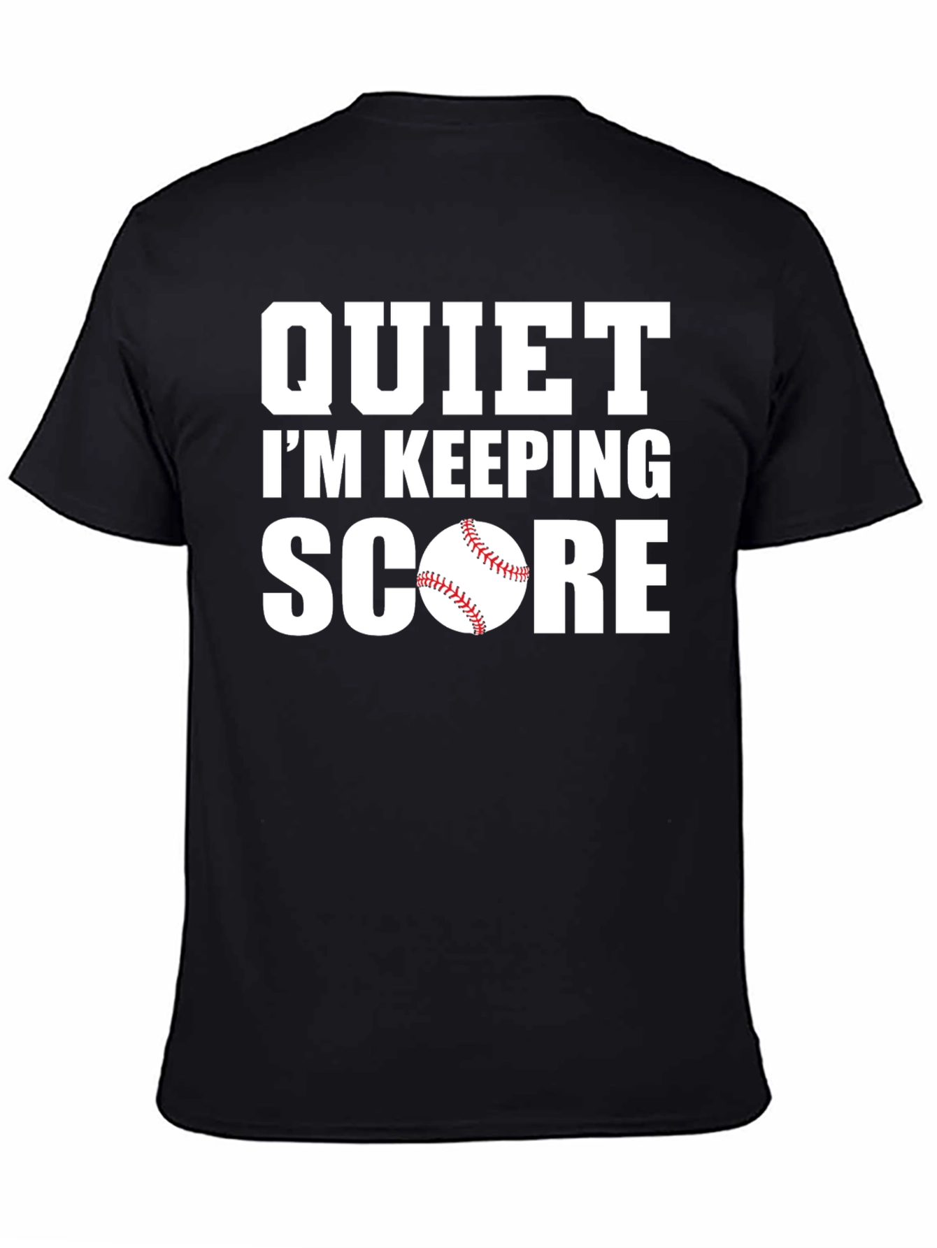Quiet Im Keeping Score Baseball T-Shirt