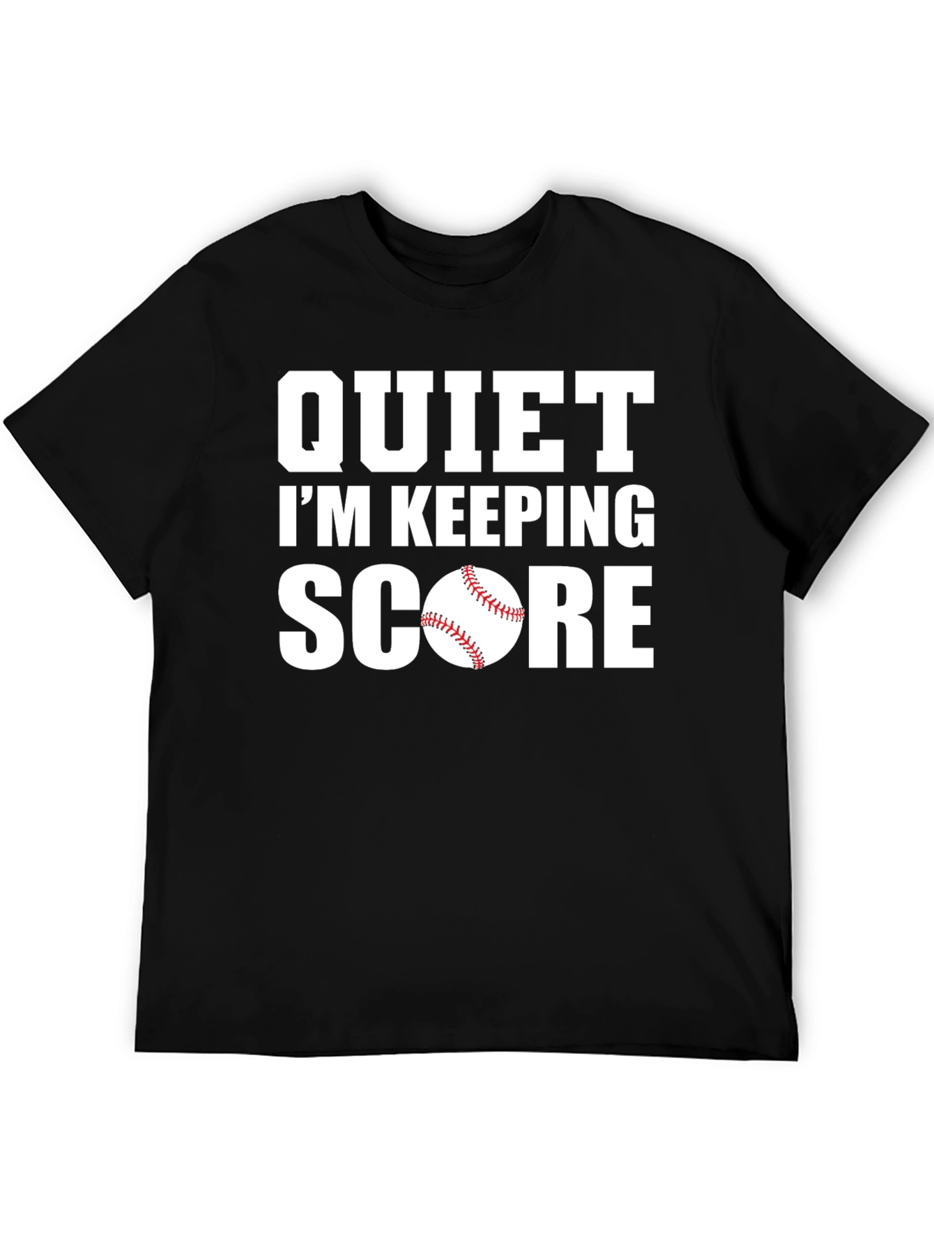 Quiet Im Keeping Score Baseball T-Shirt