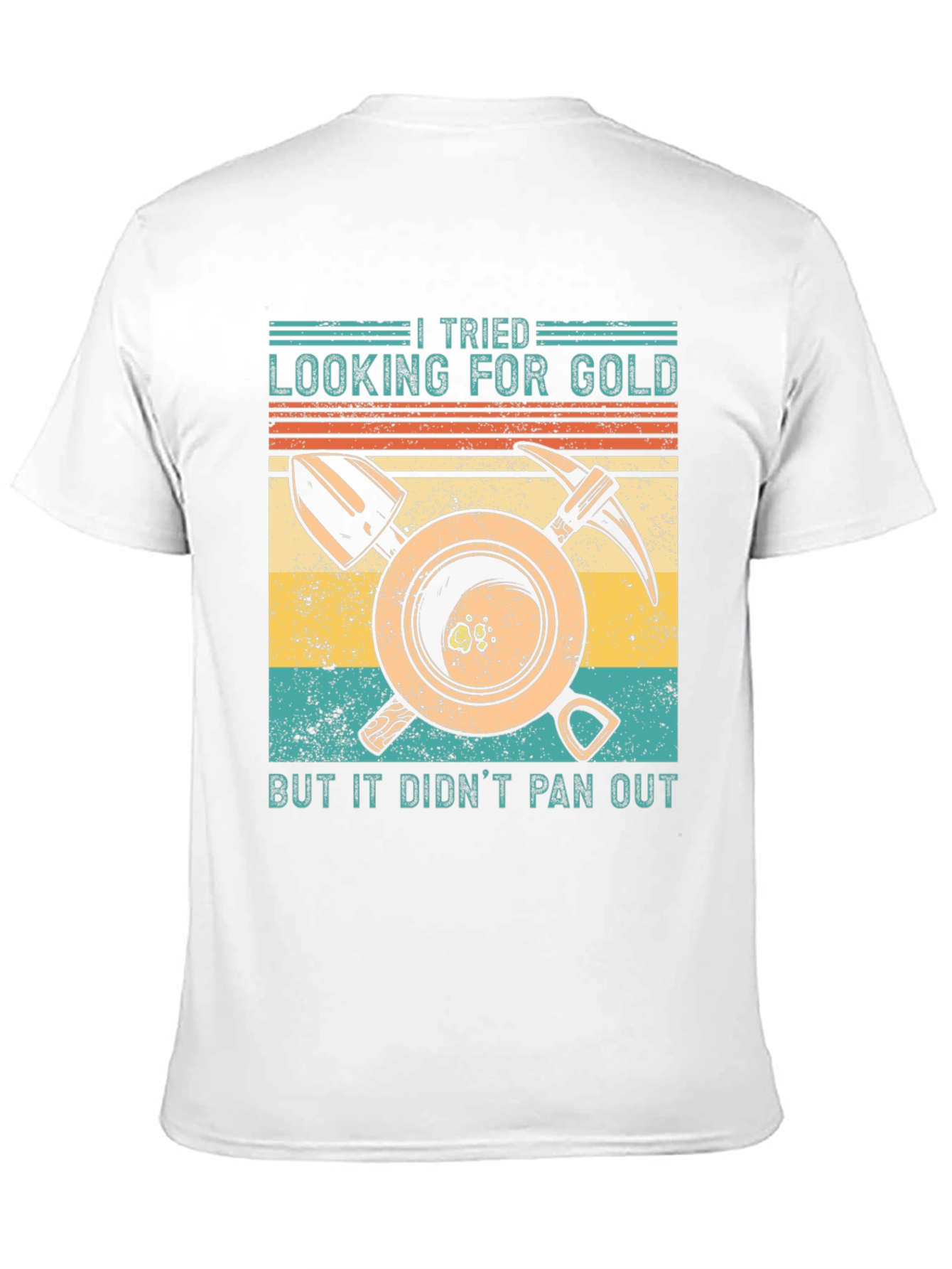 Gold Mining Humor T-Shirt