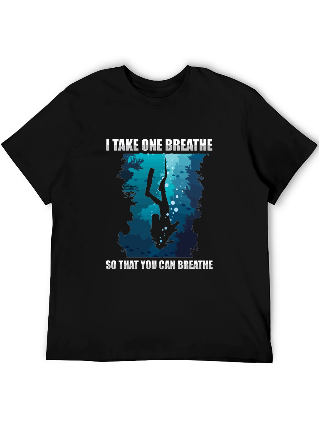Scuba Diving Graphic T-Shirt - I Take One Breathe