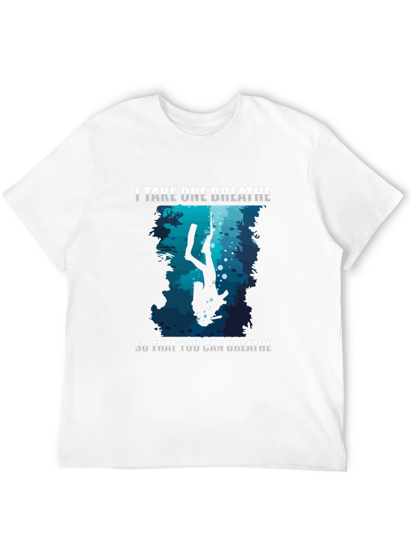 Scuba Diving Graphic T-Shirt - I Take One Breathe