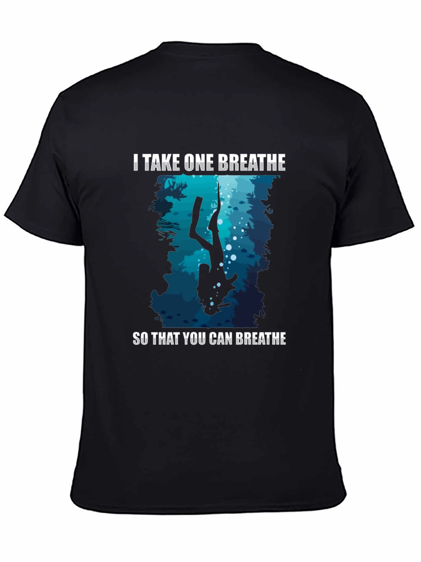 Scuba Diving Graphic T-Shirt - I Take One Breathe