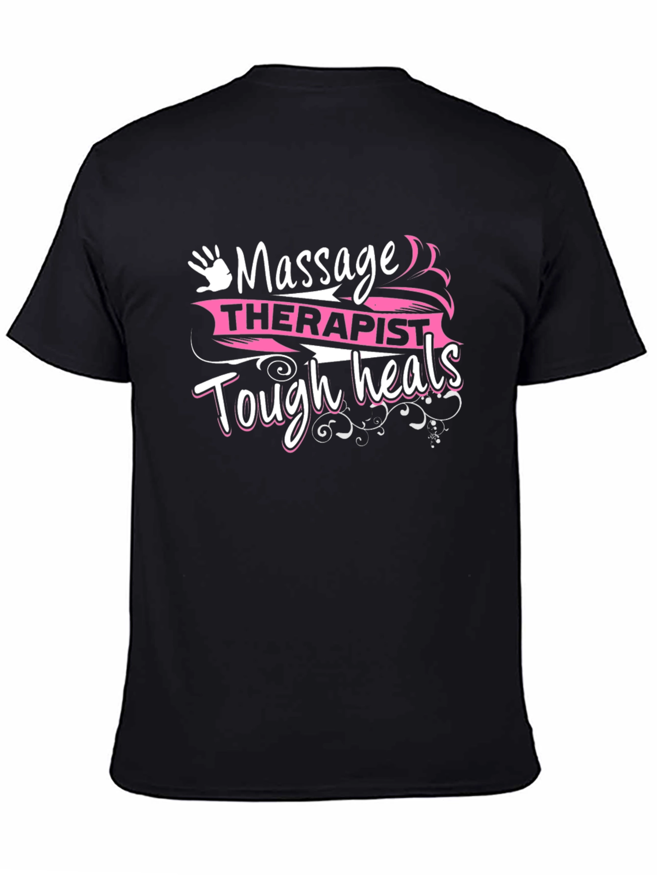Massage Therapist Tough Heals Black T-Shirt