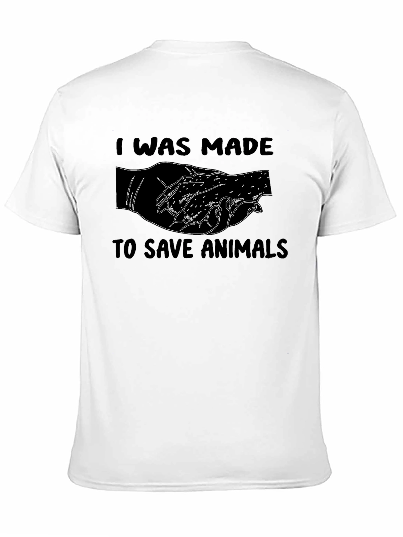 I Was Made To Save Animals Graphic Tee