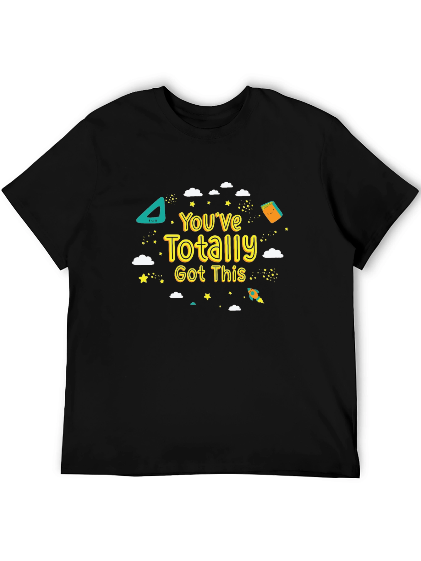 Youve Totally Got This T-Shirt