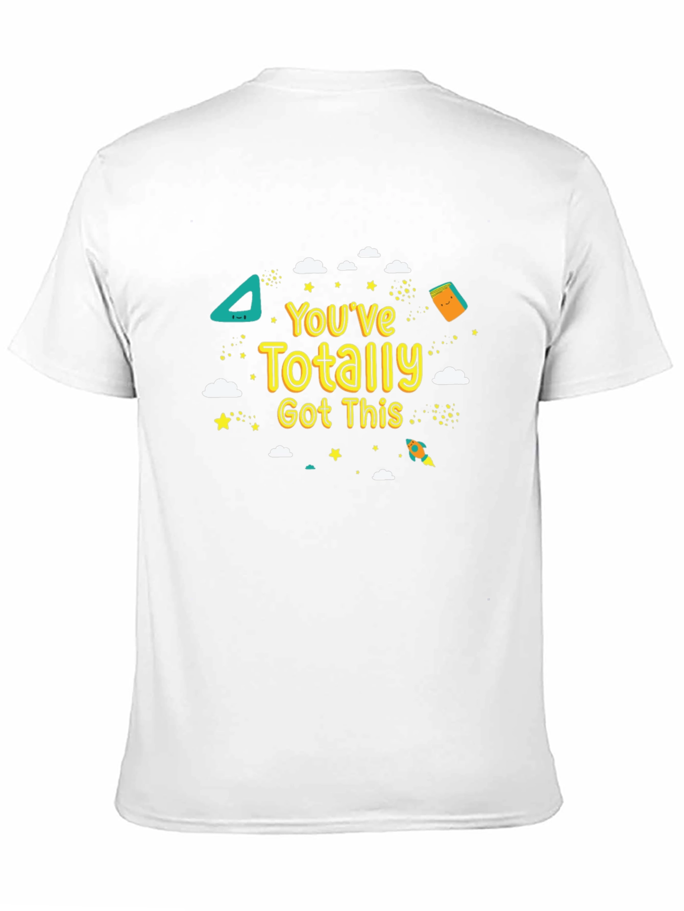 Youve Totally Got This T-Shirt
