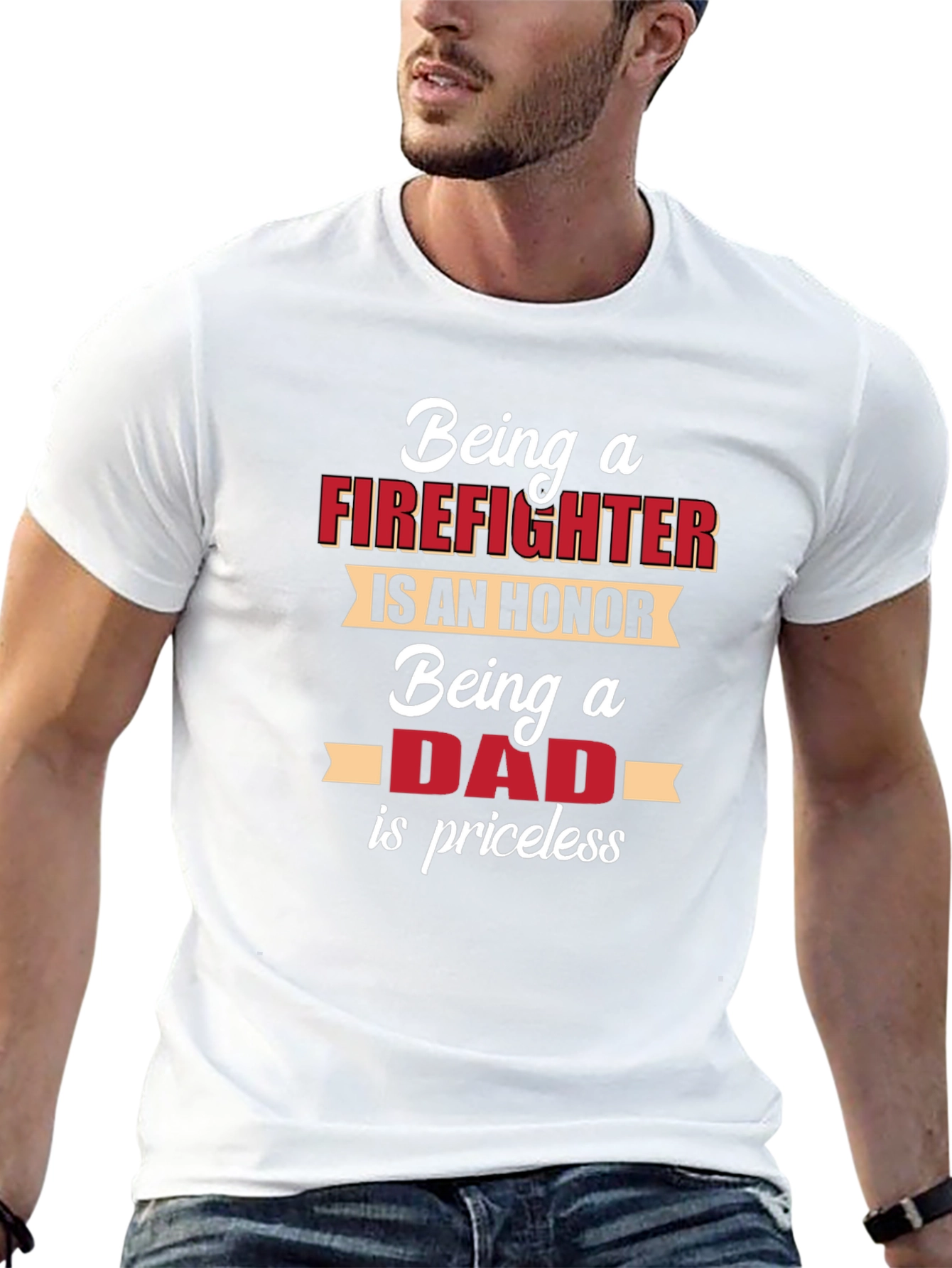Firefighter Dad T-Shirt - Honor & Priceless