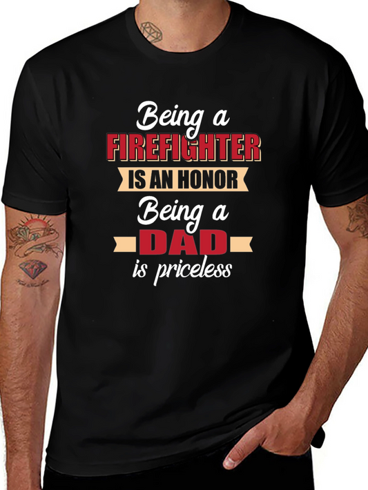 Firefighter Dad T-Shirt - Honor & Priceless