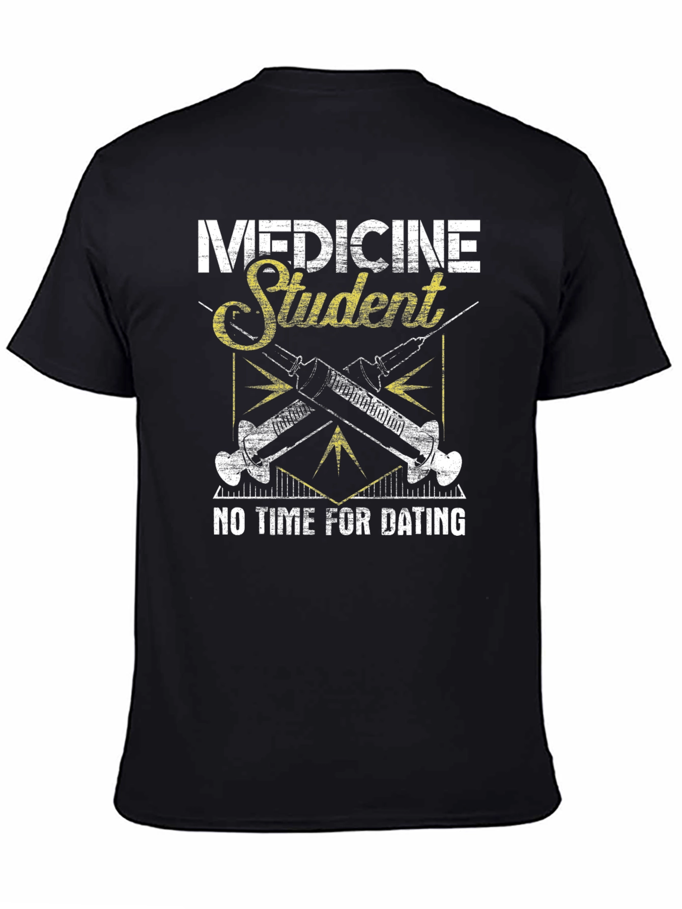 Medicine Student No Time for Dating T-Shirt