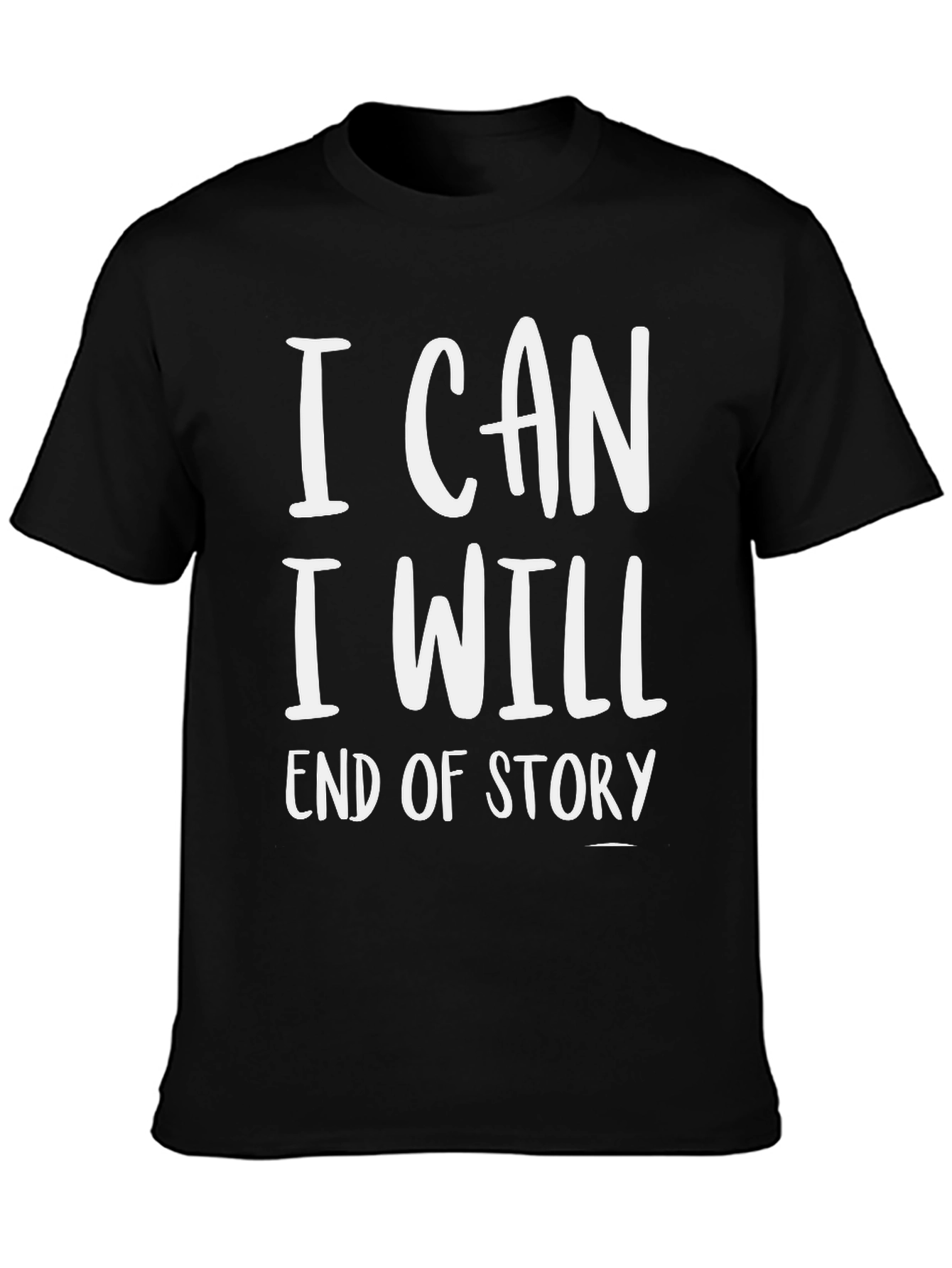 I Can I Will T-Shirt Black Cotton Motivational Slogan