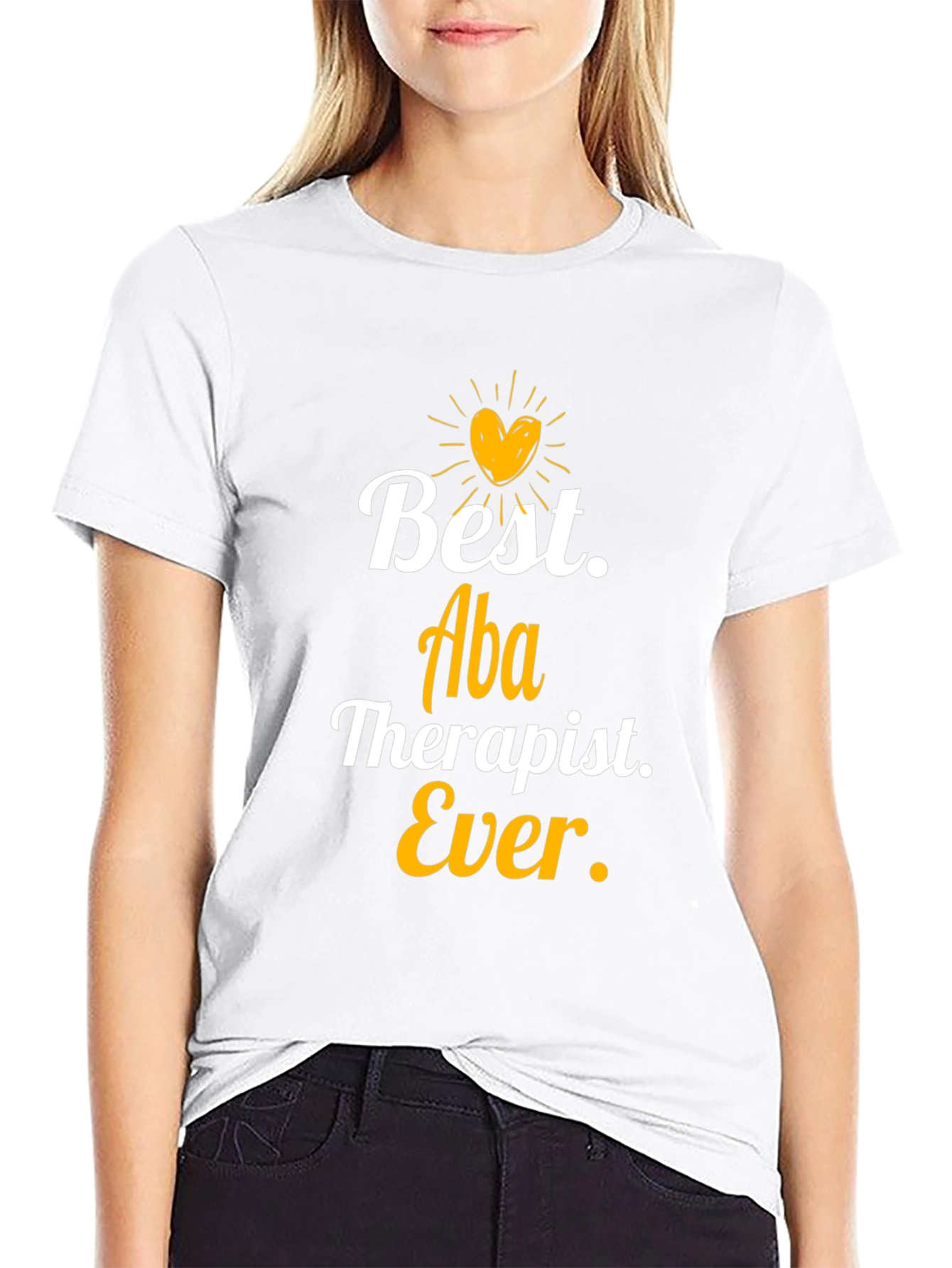 Best ABA Therapist Ever T-Shirt