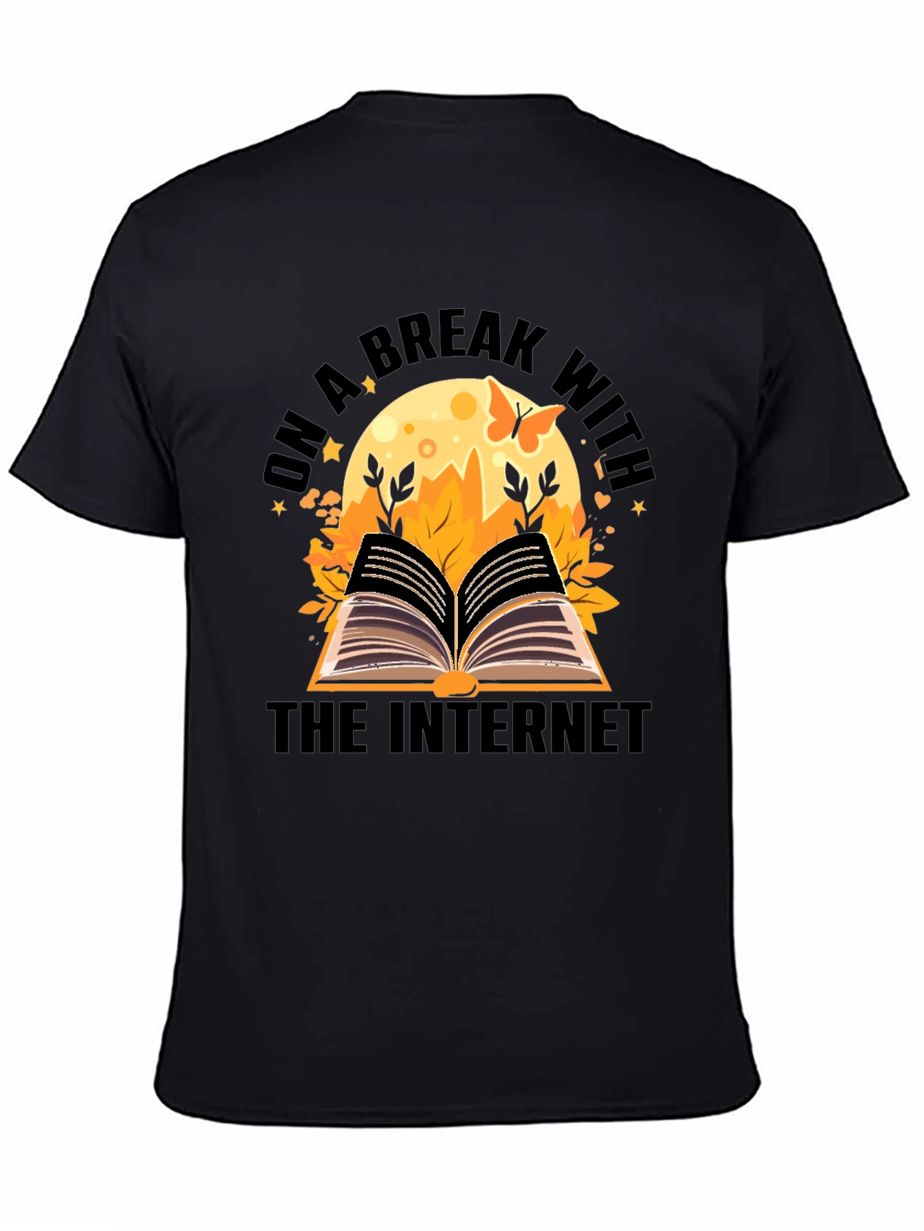 On a Break From The Internet Black T-Shirt