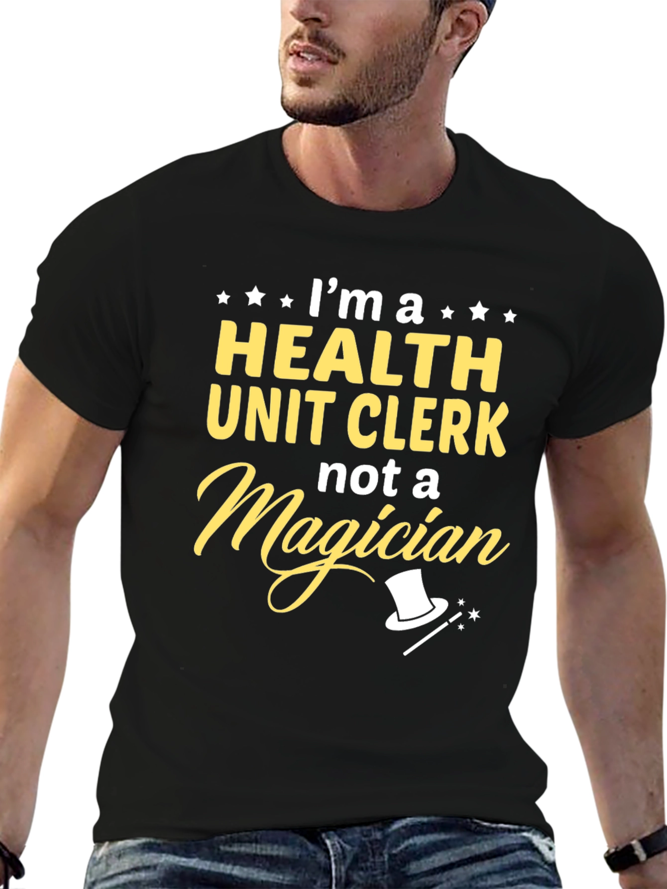 Health Unit Clerk T-Shirt - Not a Magician Tee