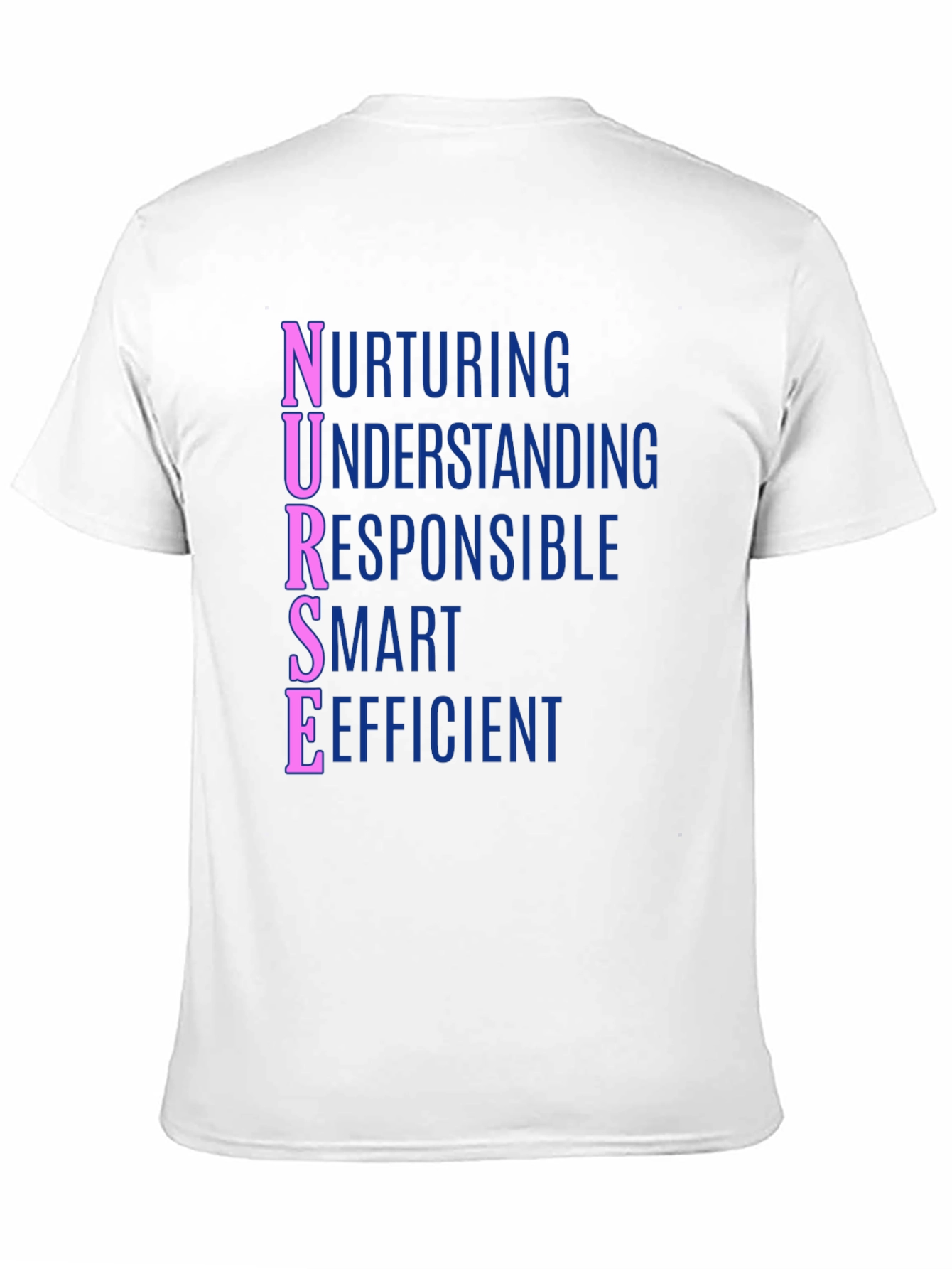 Nurse Definition T-Shirt - Nurturing Understanding Responsible Smart Efficient