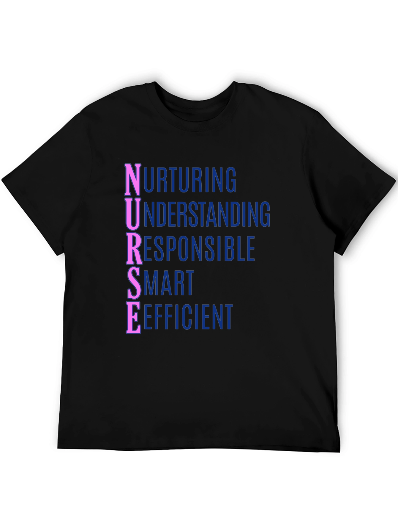 Nurse Definition T-Shirt - Nurturing Understanding Responsible Smart Efficient