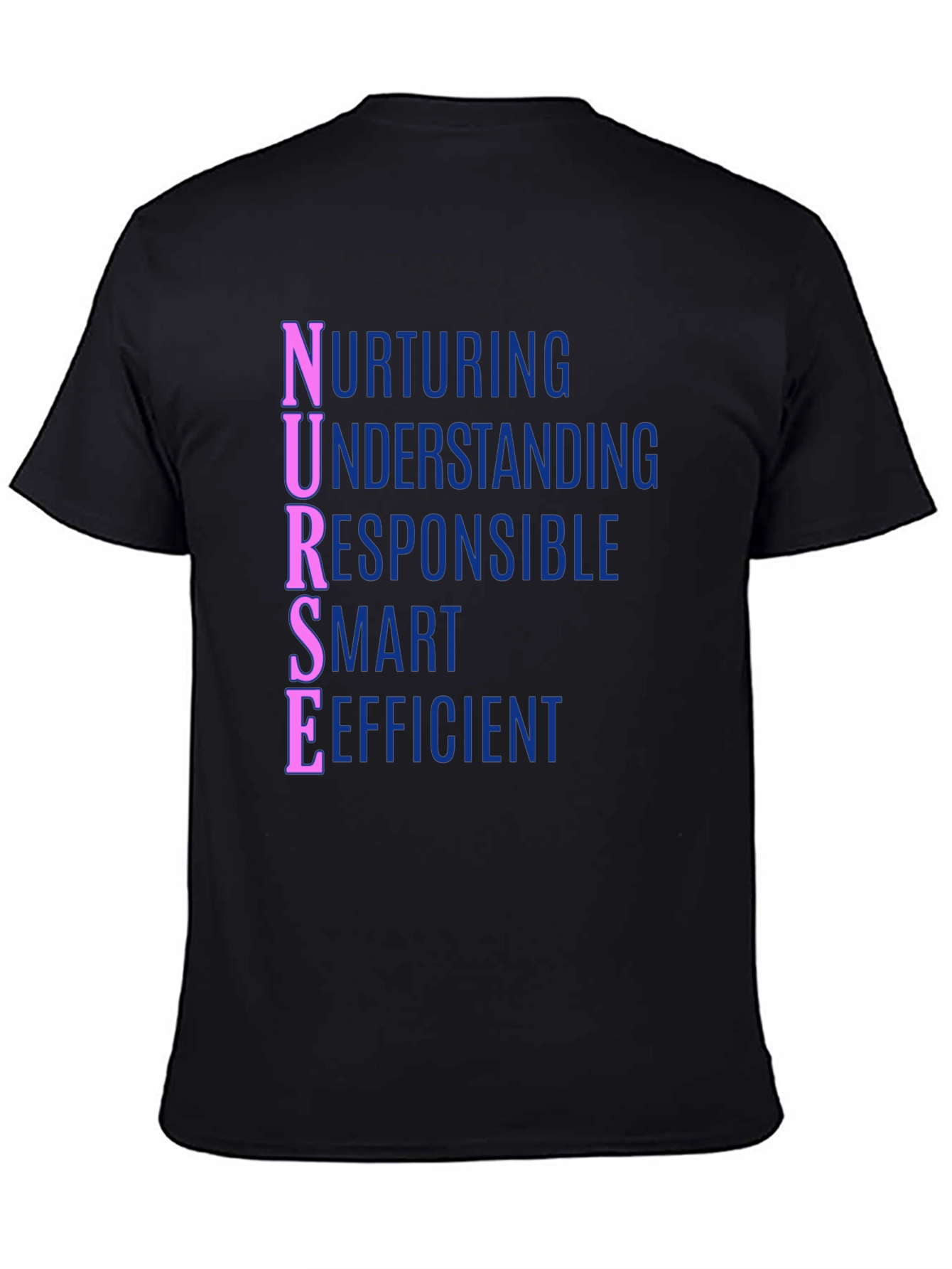 Nurse Definition T-Shirt - Nurturing Understanding Responsible Smart Efficient