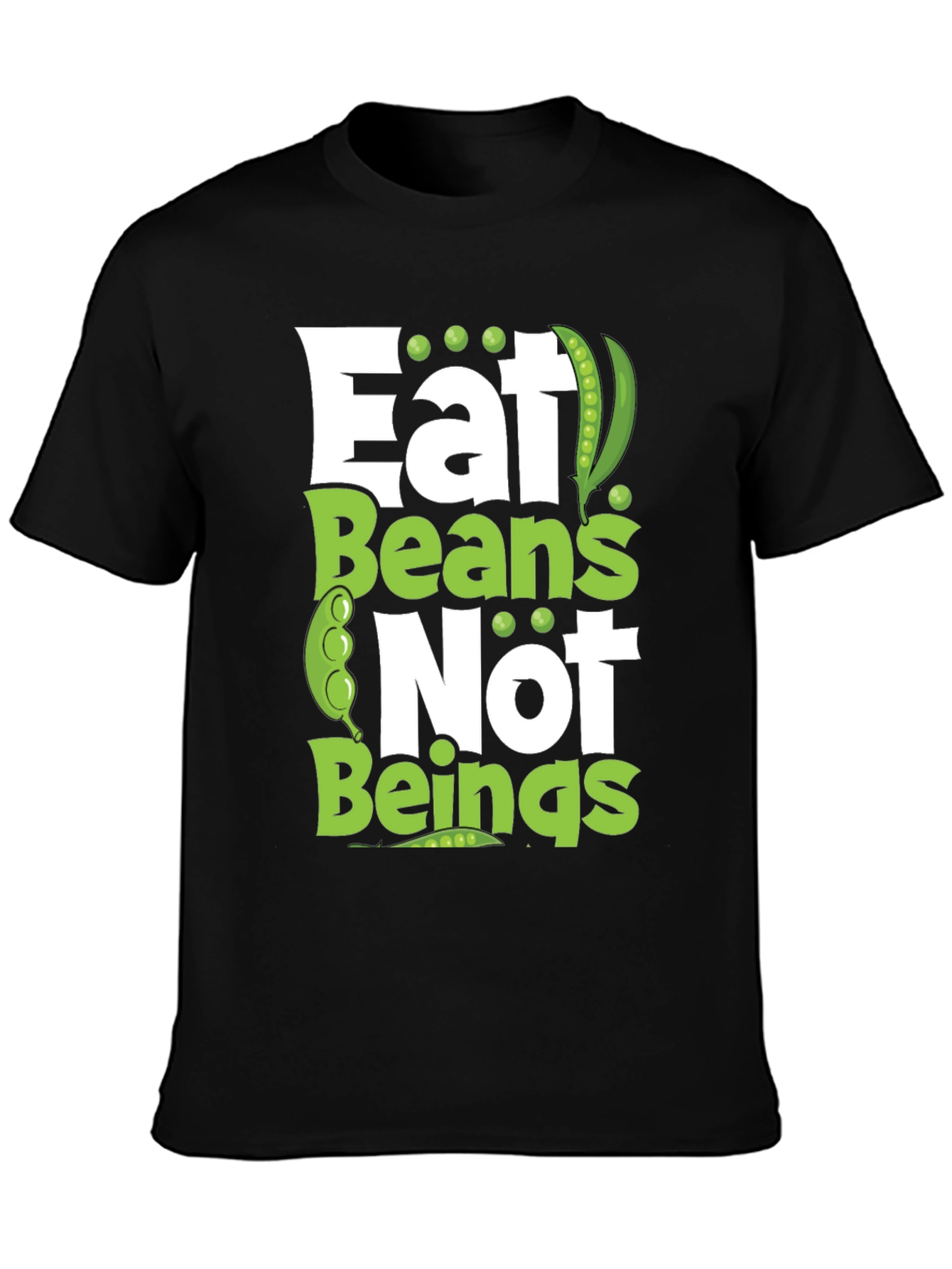 Eat Beans Not Beings Funny Graphic Tee