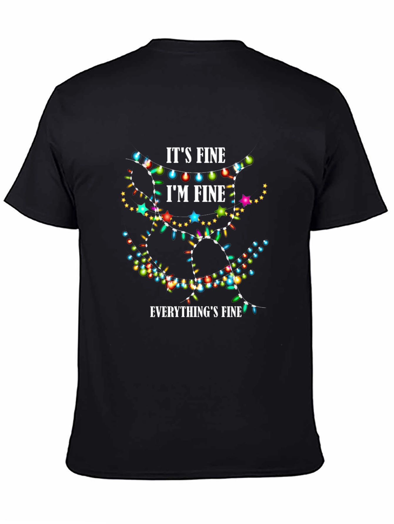 Its Fine Im Fine Everythings Fine Christmas Lights T-Shirt