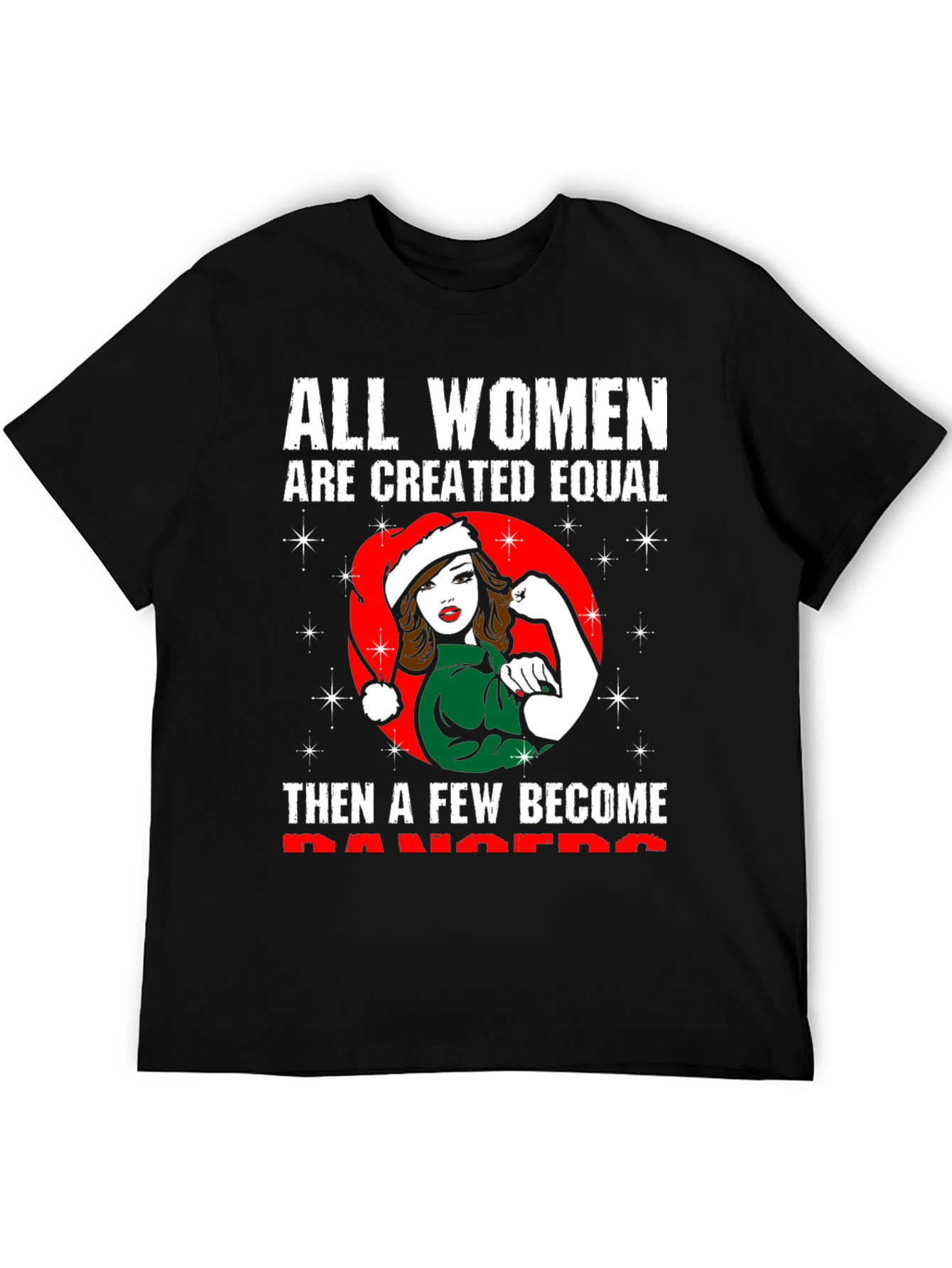 All Women are Created Equal Christmas T-Shirt