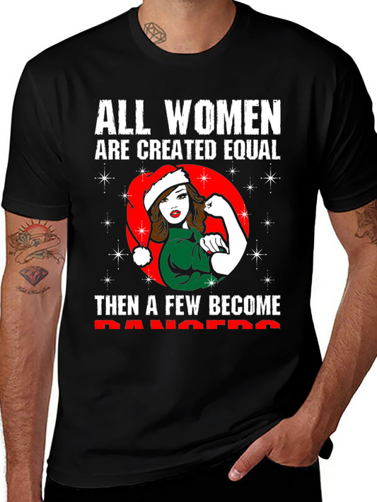 All Women are Created Equal Christmas T-Shirt