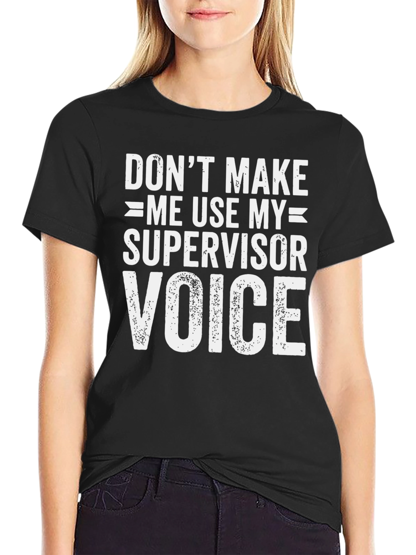 Funny Supervisor Voice T-Shirt