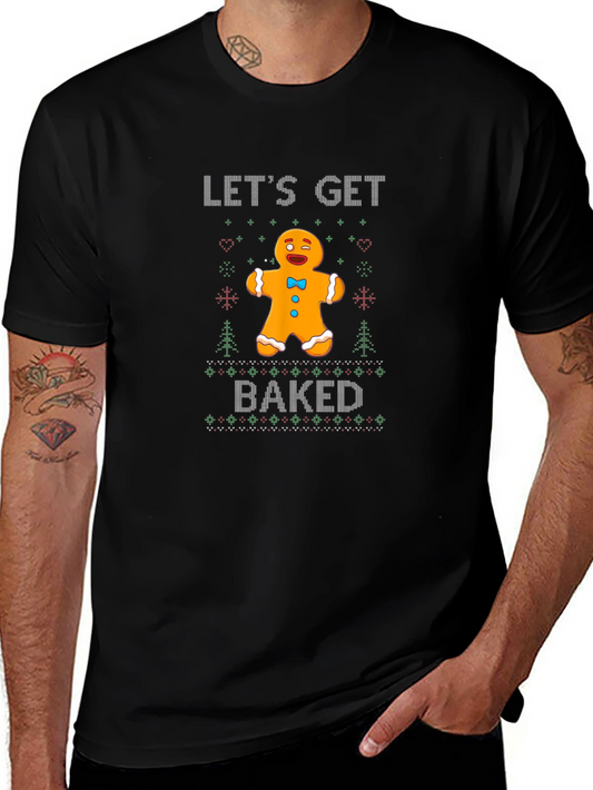 Lets Get Baked Gingerbread Man Ugly Christmas T-Shirt