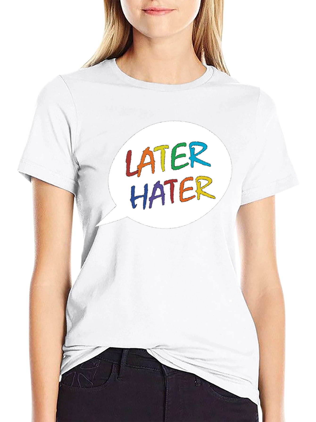 Later Hater Graphic Tee - Rainbow Text