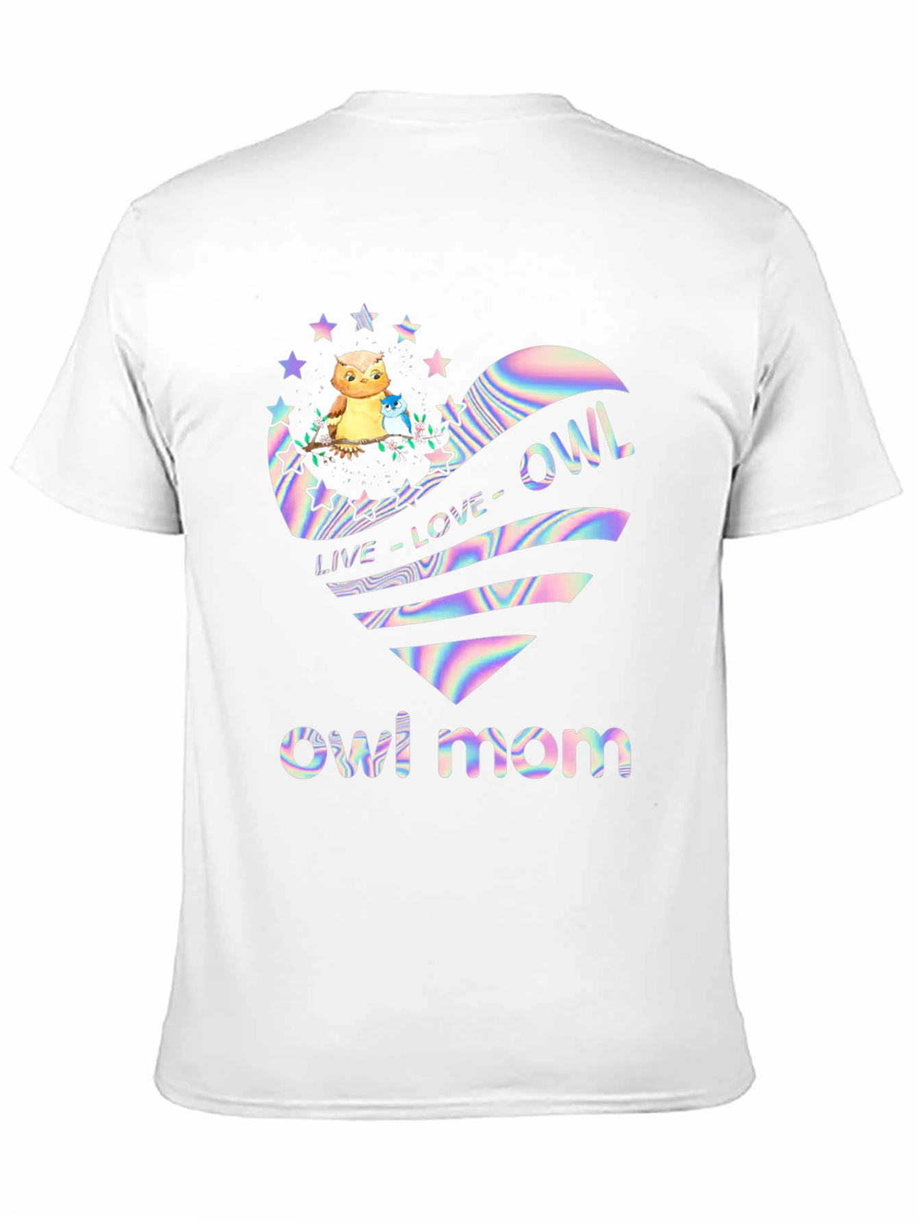 Owl Mom T-Shirt - Live Love Owl Heart Design