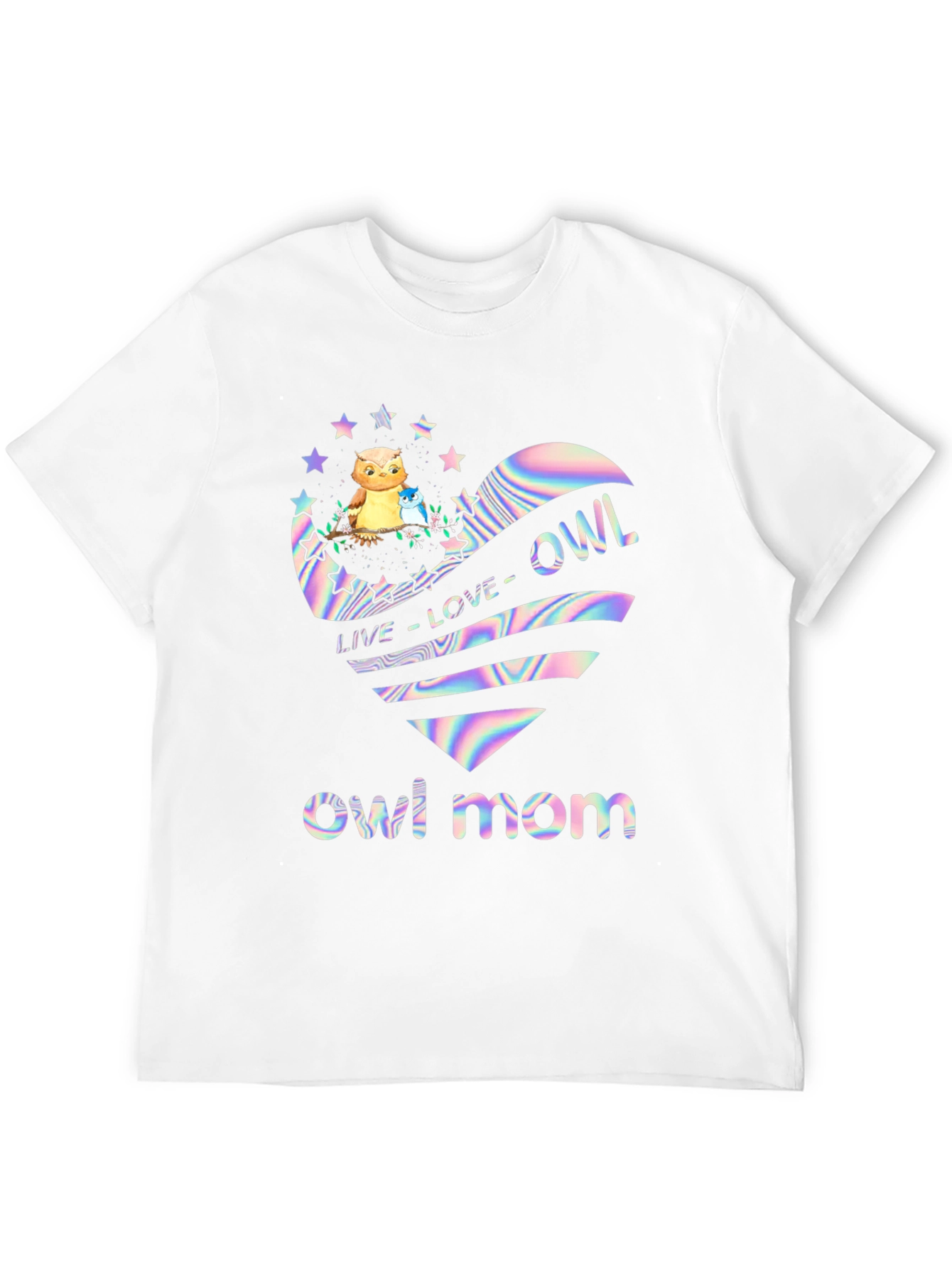 Owl Mom T-Shirt - Live Love Owl Heart Design