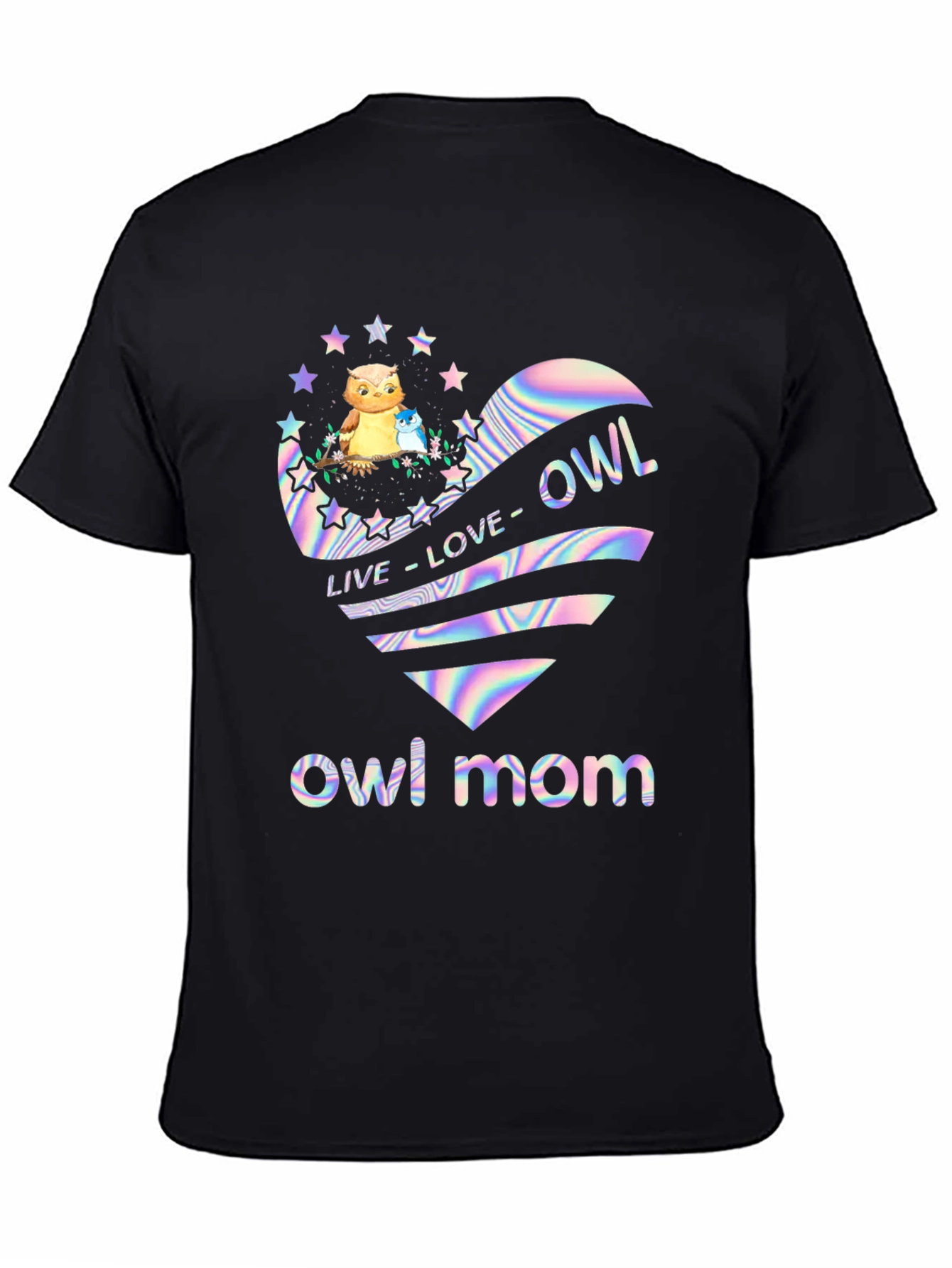 Owl Mom T-Shirt - Live Love Owl Heart Design