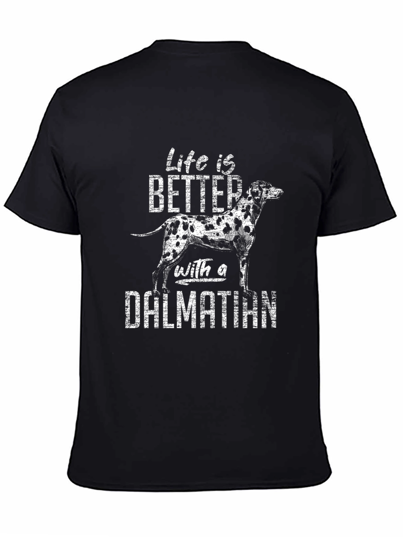 Dalmatian T-Shirt - Life is Better With