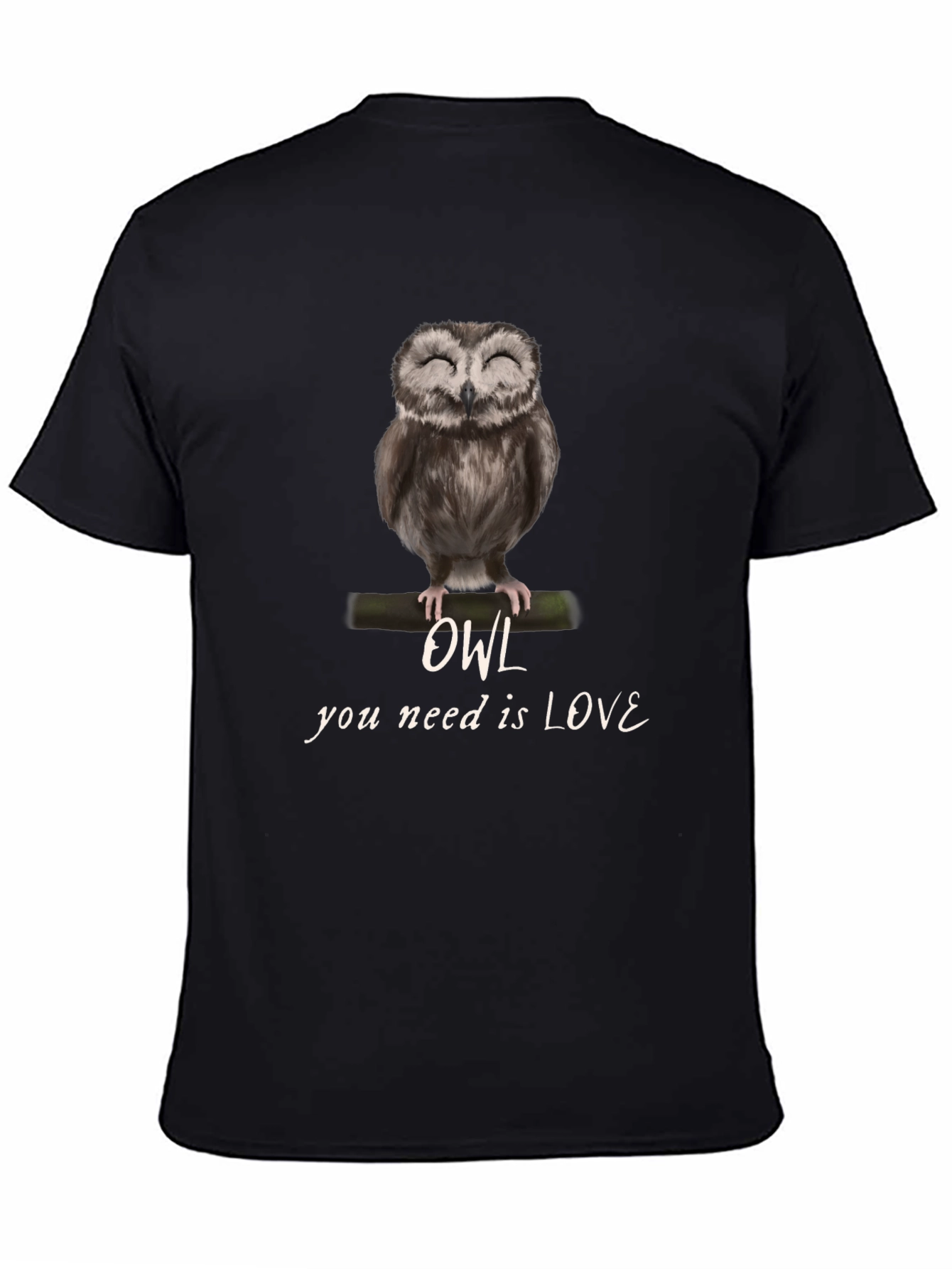 Owl You Need is Love T-Shirt