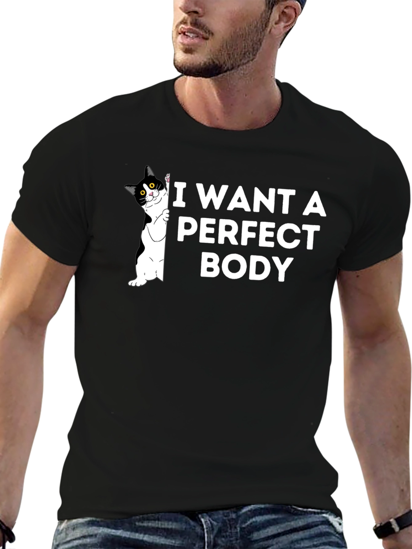 I Want A Perfect Body Cat T-Shirt