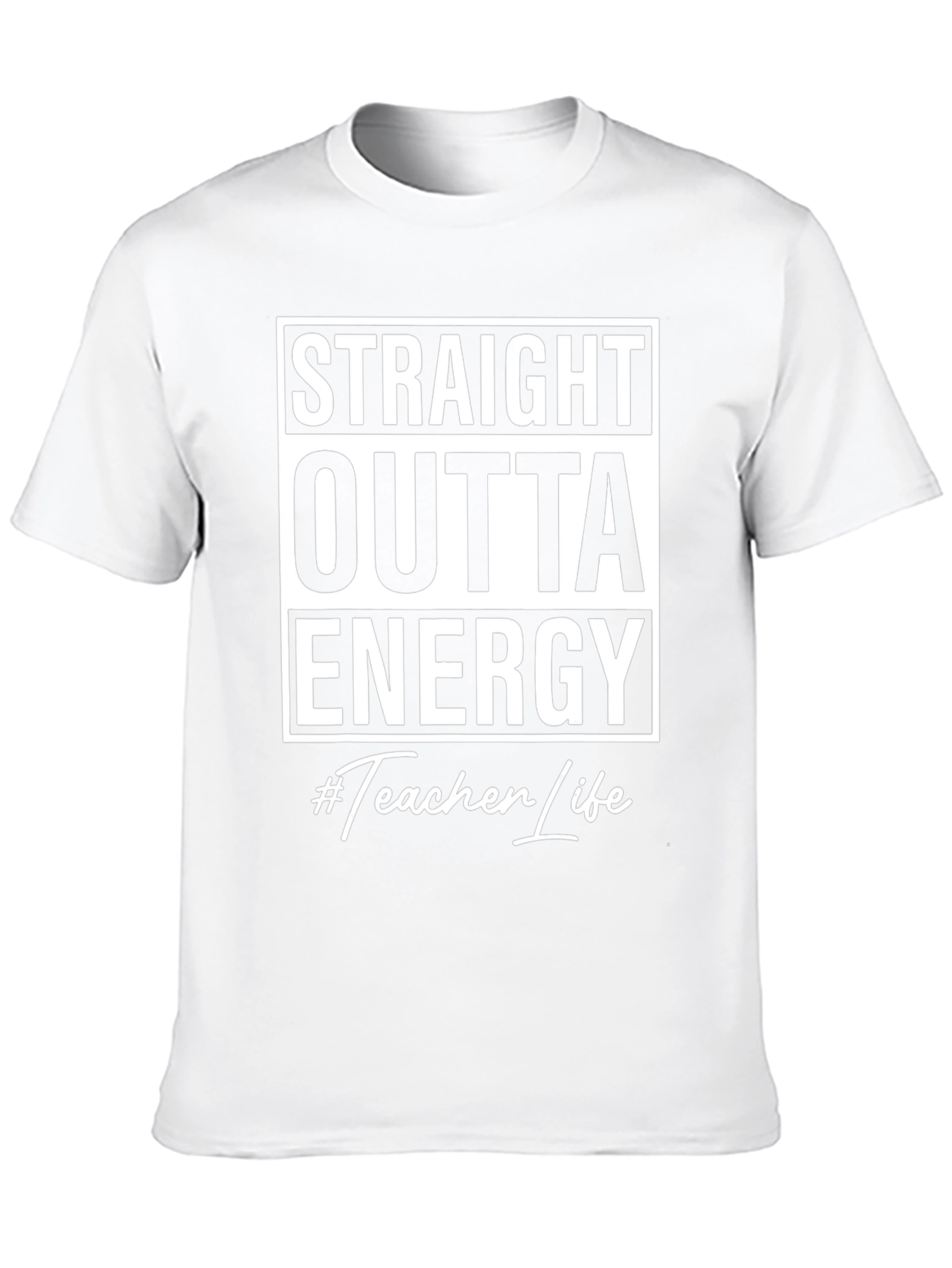 Straight Outta Energy #Teacher Life Black T-Shirt