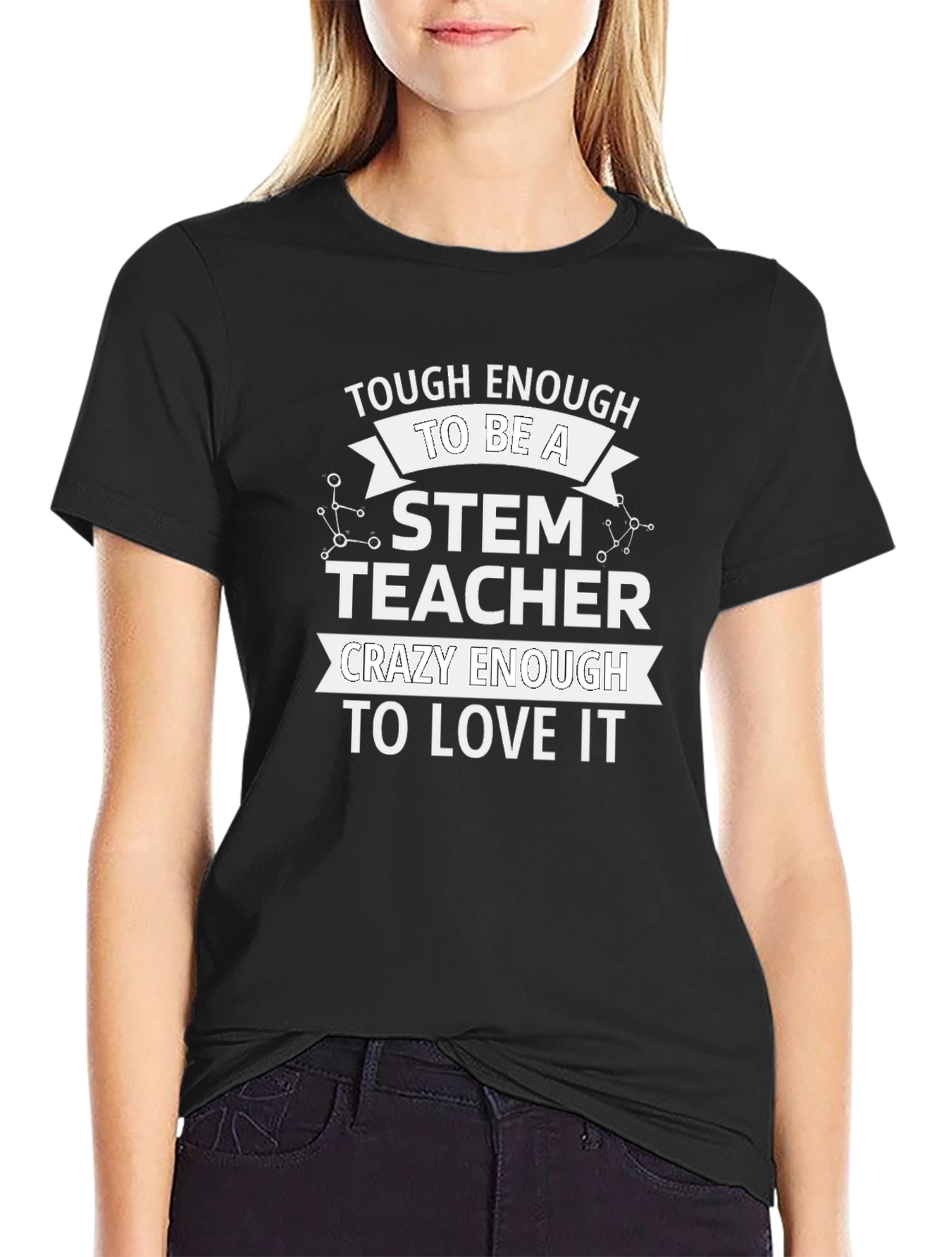STEM Teacher T-Shirt - Tough & Crazy Enough