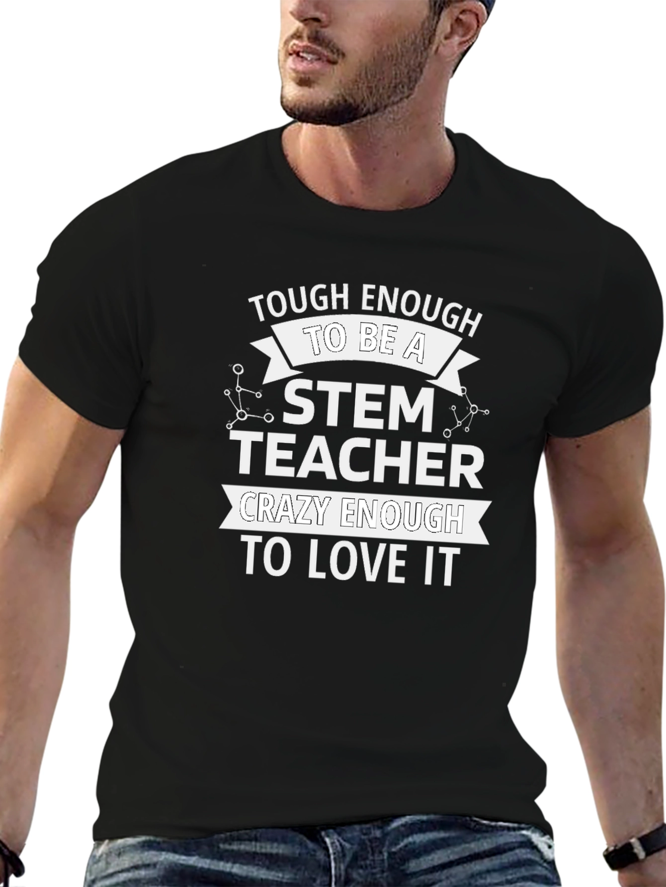 STEM Teacher T-Shirt - Tough & Crazy Enough