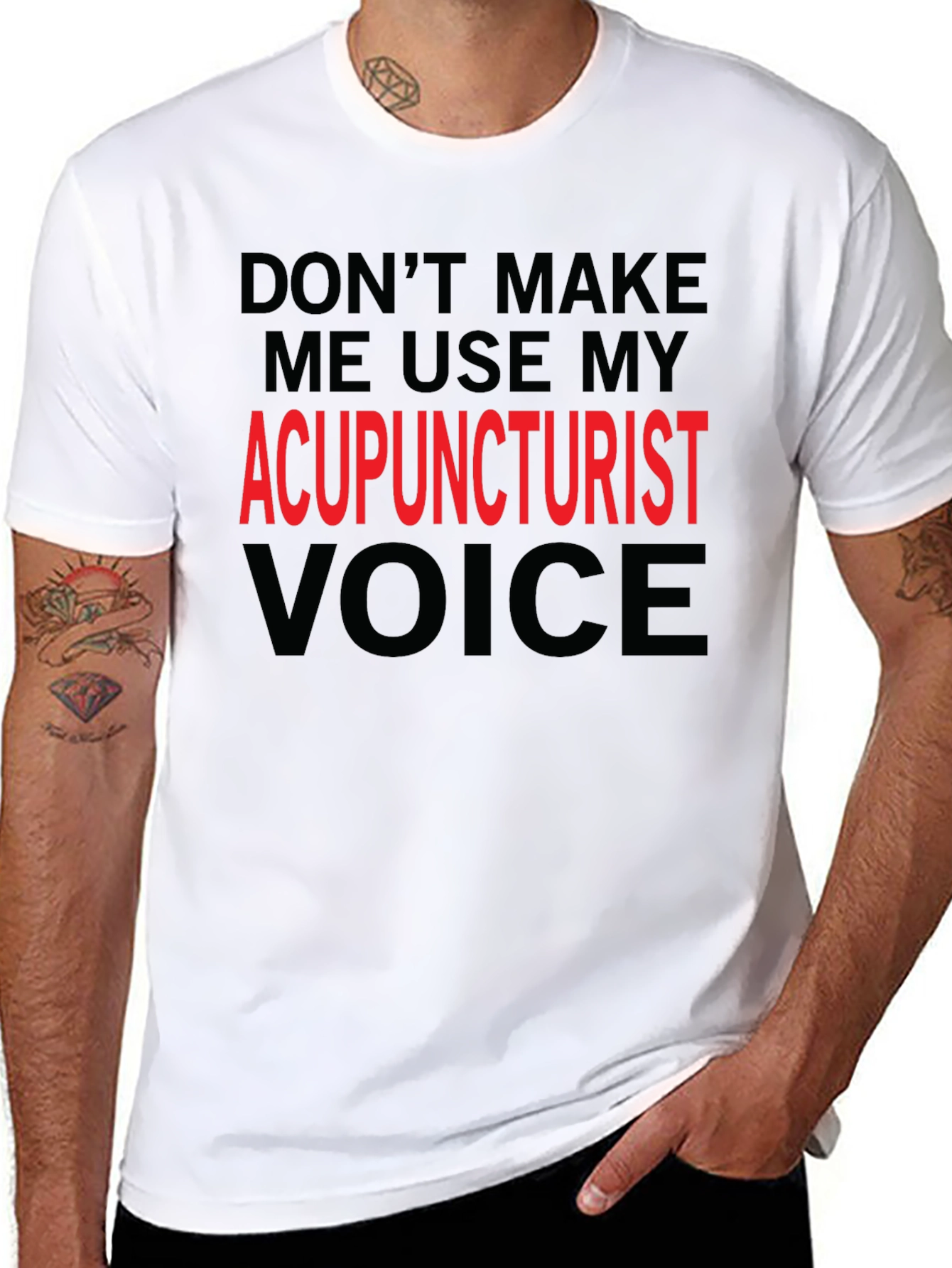 Acupuncturist Voice Novelty T-Shirt