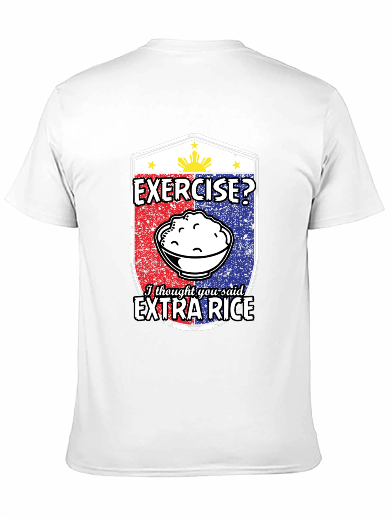 Exercise? Extra Rice Funny T-Shirt