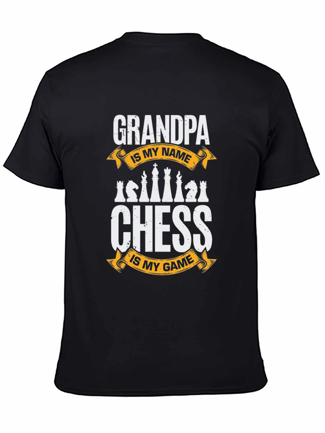 Grandpa Chess T-Shirt: Is My Name Is My Game