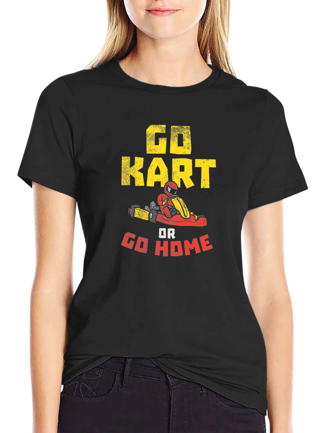Go Kart or Go Home T-Shirt